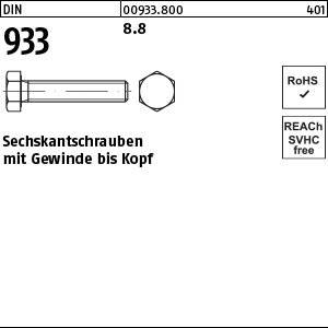 933' Sechskantschraube mit Gewinde bis zum Kopf, RoHS-konform und REACH SVHC frei.