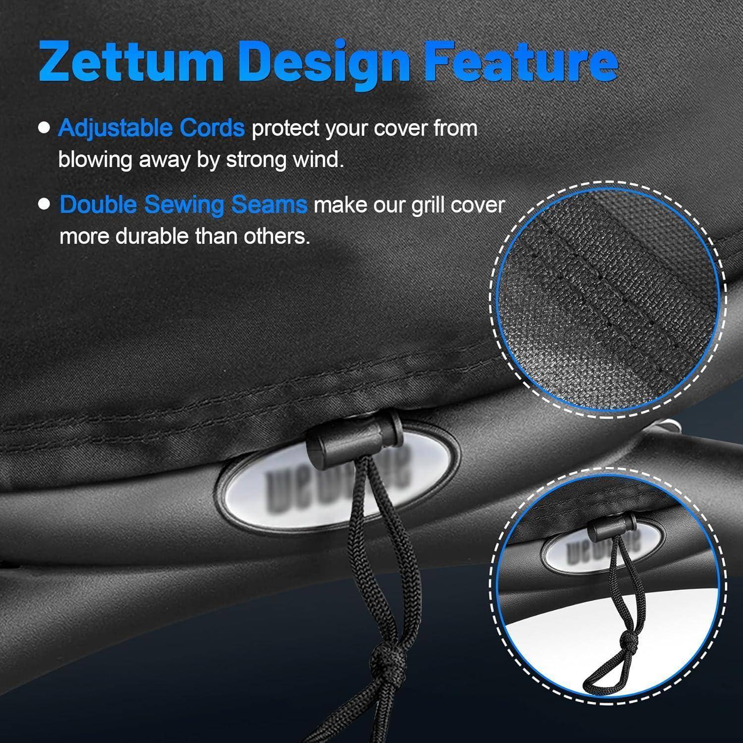 Das 'Zettum Design Feature' hebt verstellbare Kordeln zum Windschutz und doppelte Nähte für Langlebigkeit bei Grillabdeckungen hervor.