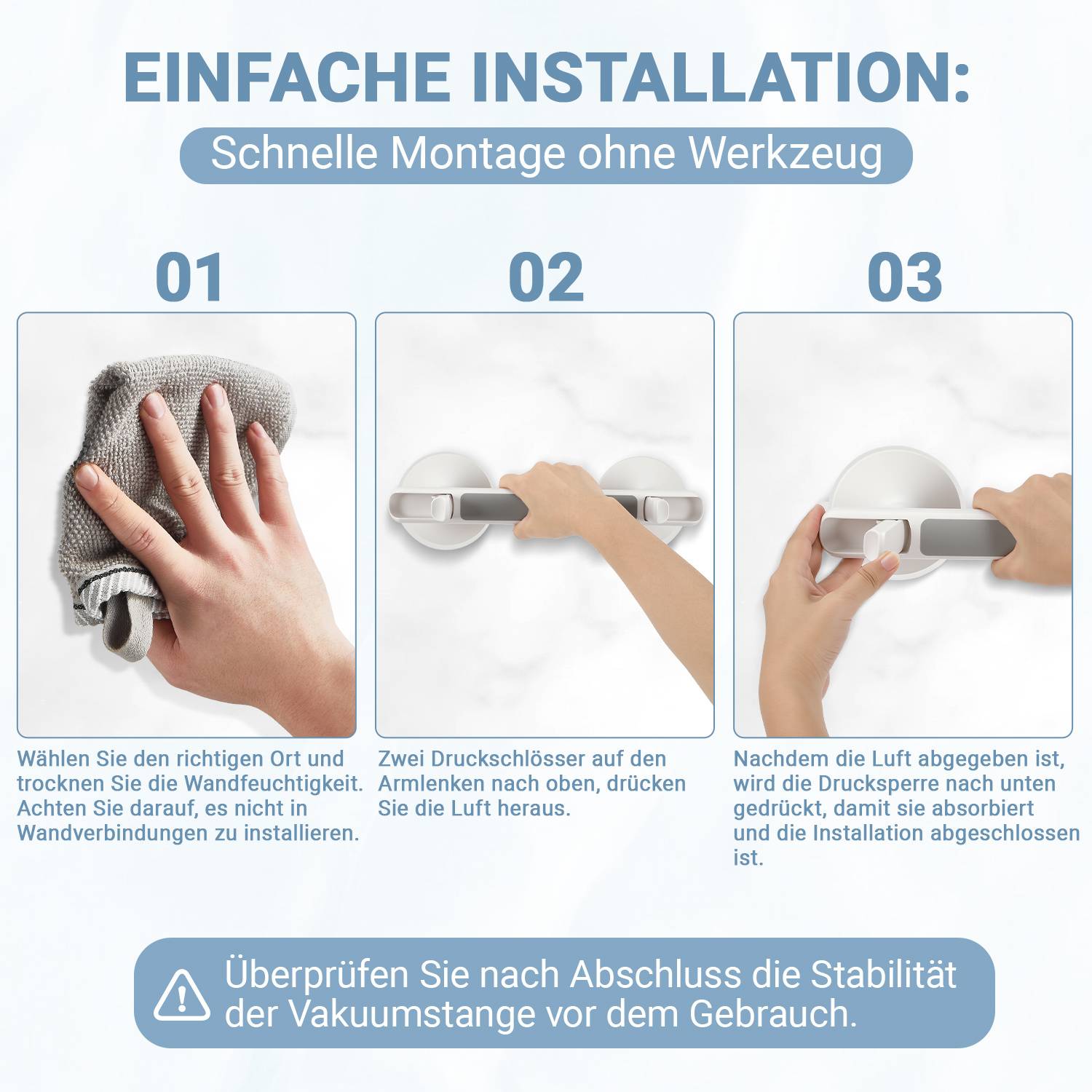 Dreiteiliger deutscher Installationsleitfaden für eine Saughaltestange: Oberfläche reinigen und trocknen, beide Saugnäpfe drücken, um Luft zu entfernen, dann Stange senken und nach unten drücken zum Abschluss; Hinweis zur Überprüfung der Stabilität vor Gebrauch.