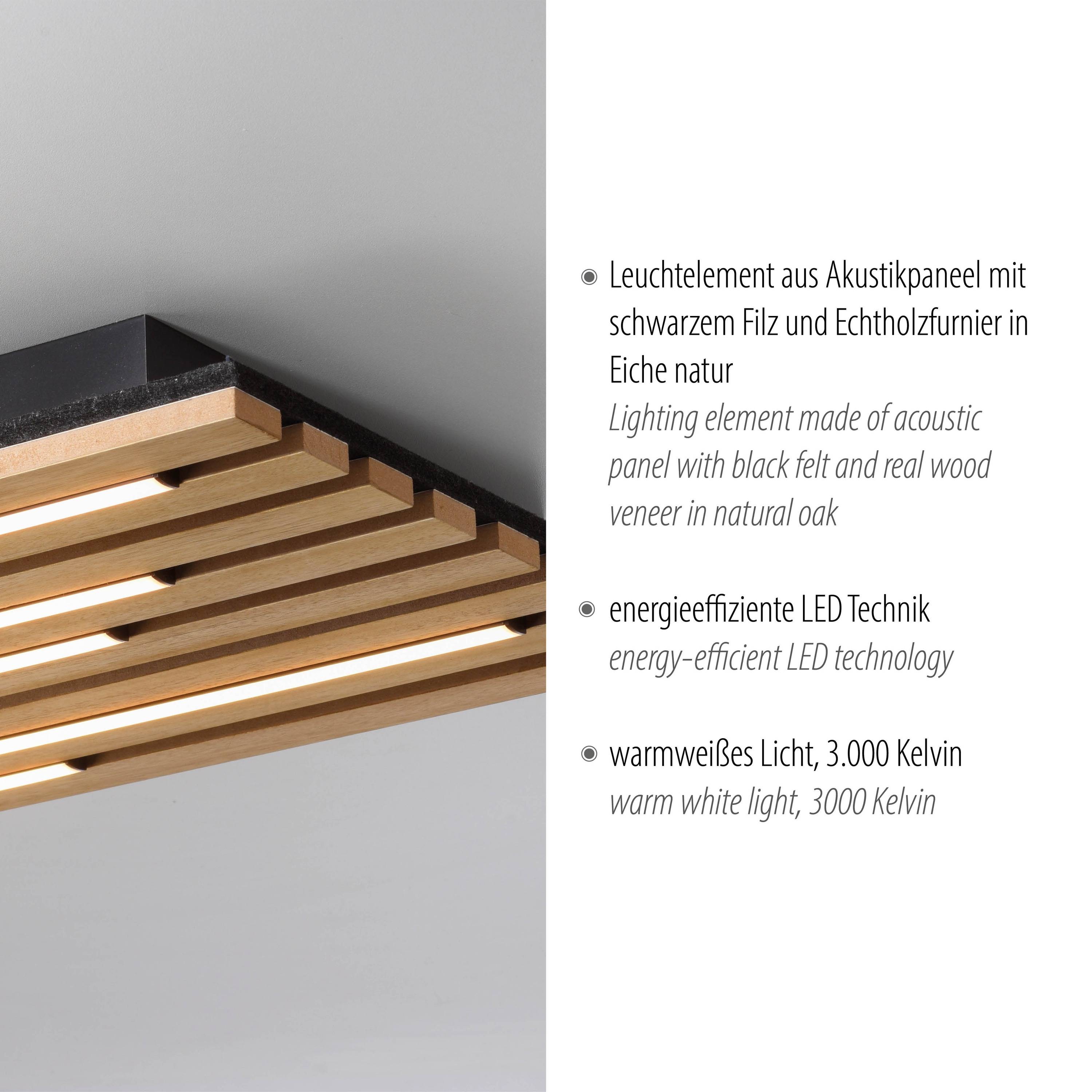 LED-Beleuchtung, montiert auf einer Akustikplatte mit Filz und Holzfurnier, dargestellt in natürlicher Eiche. Ausgestattet mit energieeffizienter LED-Technologie, die warmweißes Licht mit 3000 Kelvin emittiert.
