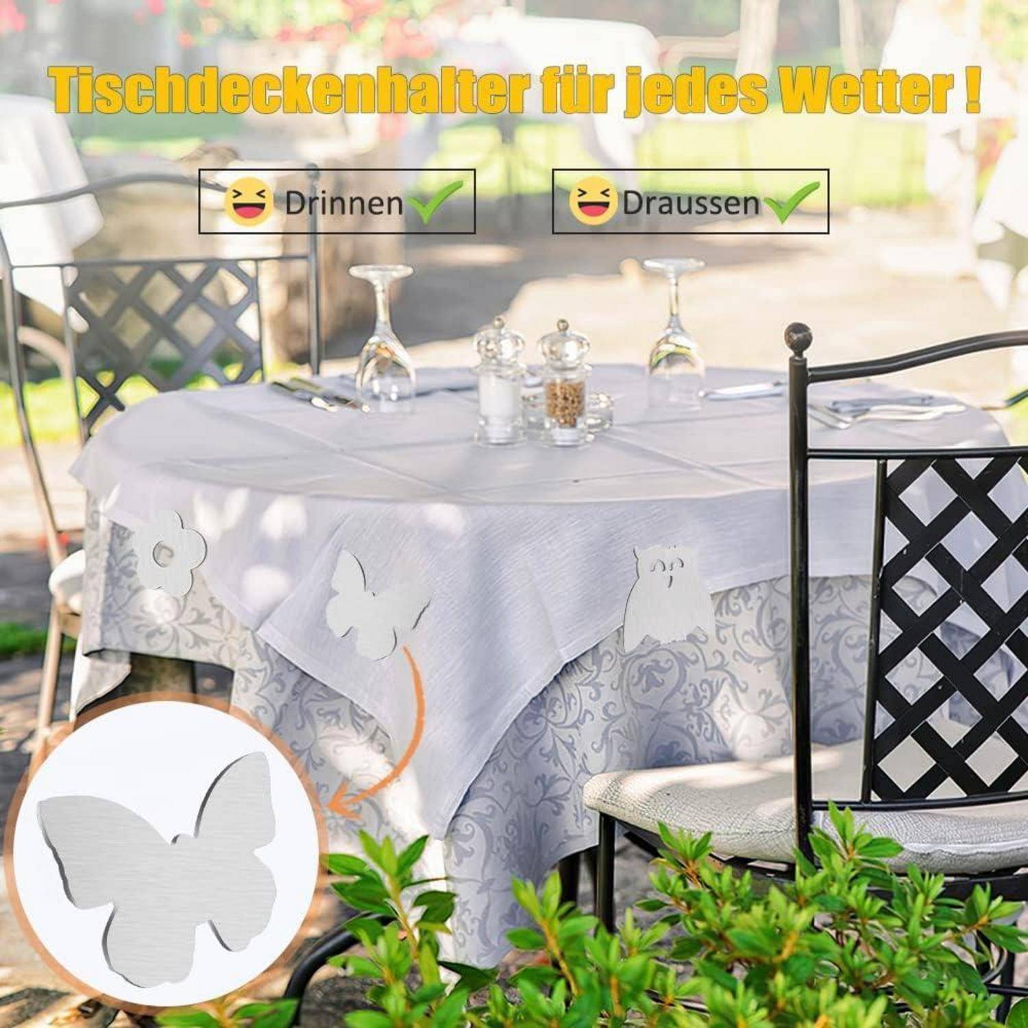Ein Gartentisch mit einer Tischdecke, die von schmetterlingsförmigen Klammern gehalten wird, mit dem Text: 