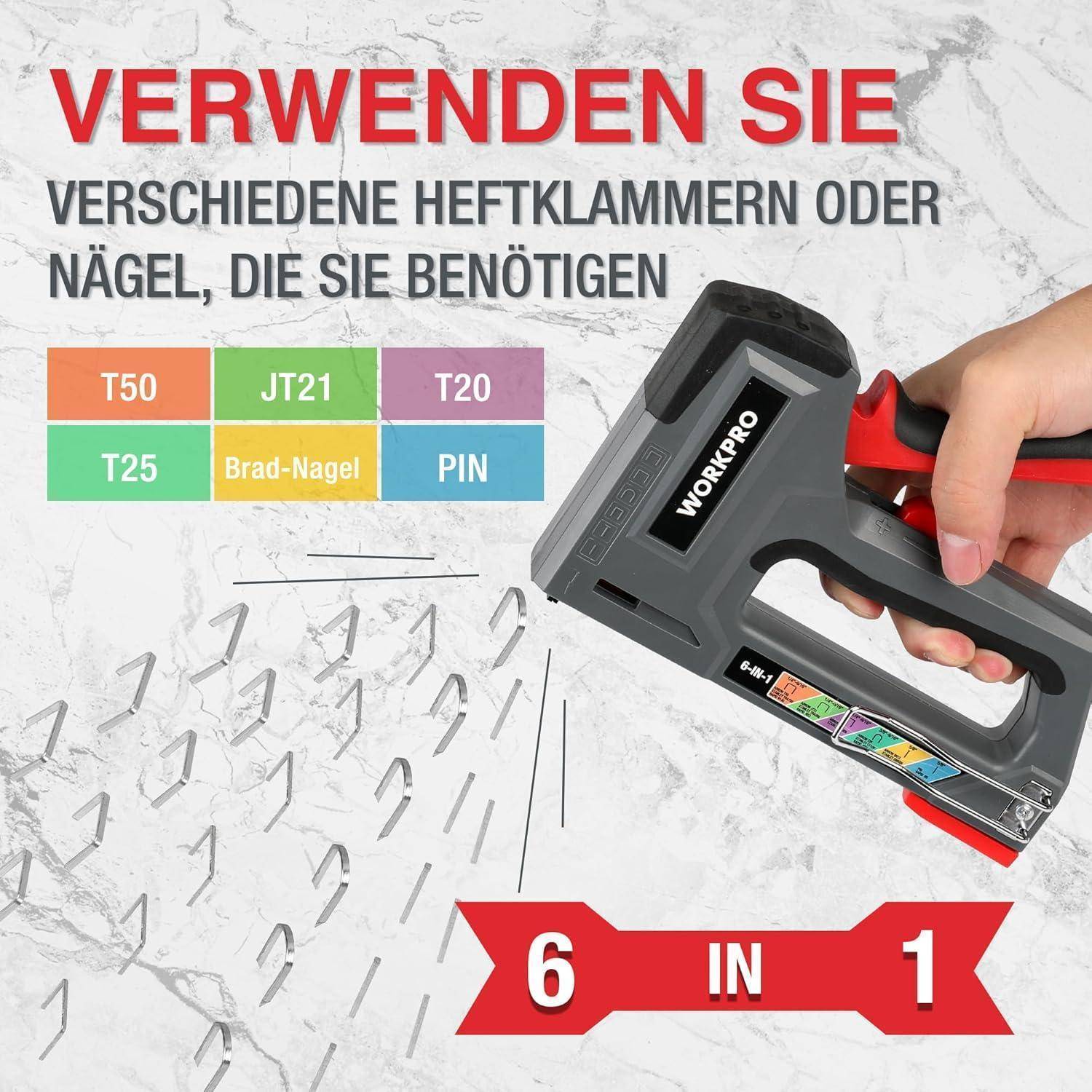 Eine Hand hält eine schwarze und rote Heftzange der Marke 'WORKPRO', mit dem Text 'VERWENDEN SIE VERSCHIEDENE HEFTKLAMMERN ODER NÄGEL, DIE SIE BENÖTIGEN' und Symbolen für verschiedene Befestigungselemente.