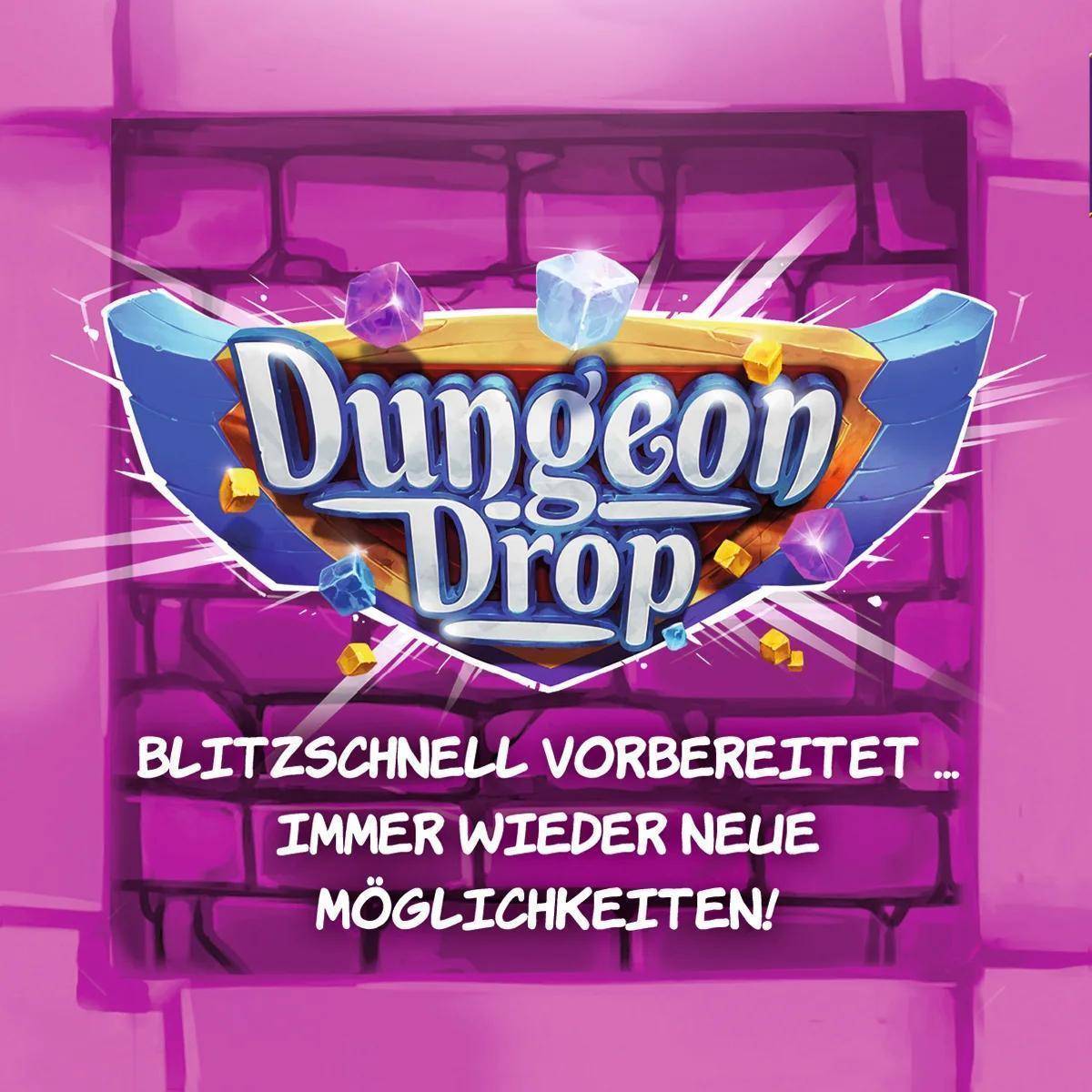 Dungeon Drop' Logo auf einem lila Ziegelsteinhintergrund mit dem Text: 'Blitzschnell vorbereitet... Immer wieder neue Möglichkeiten!