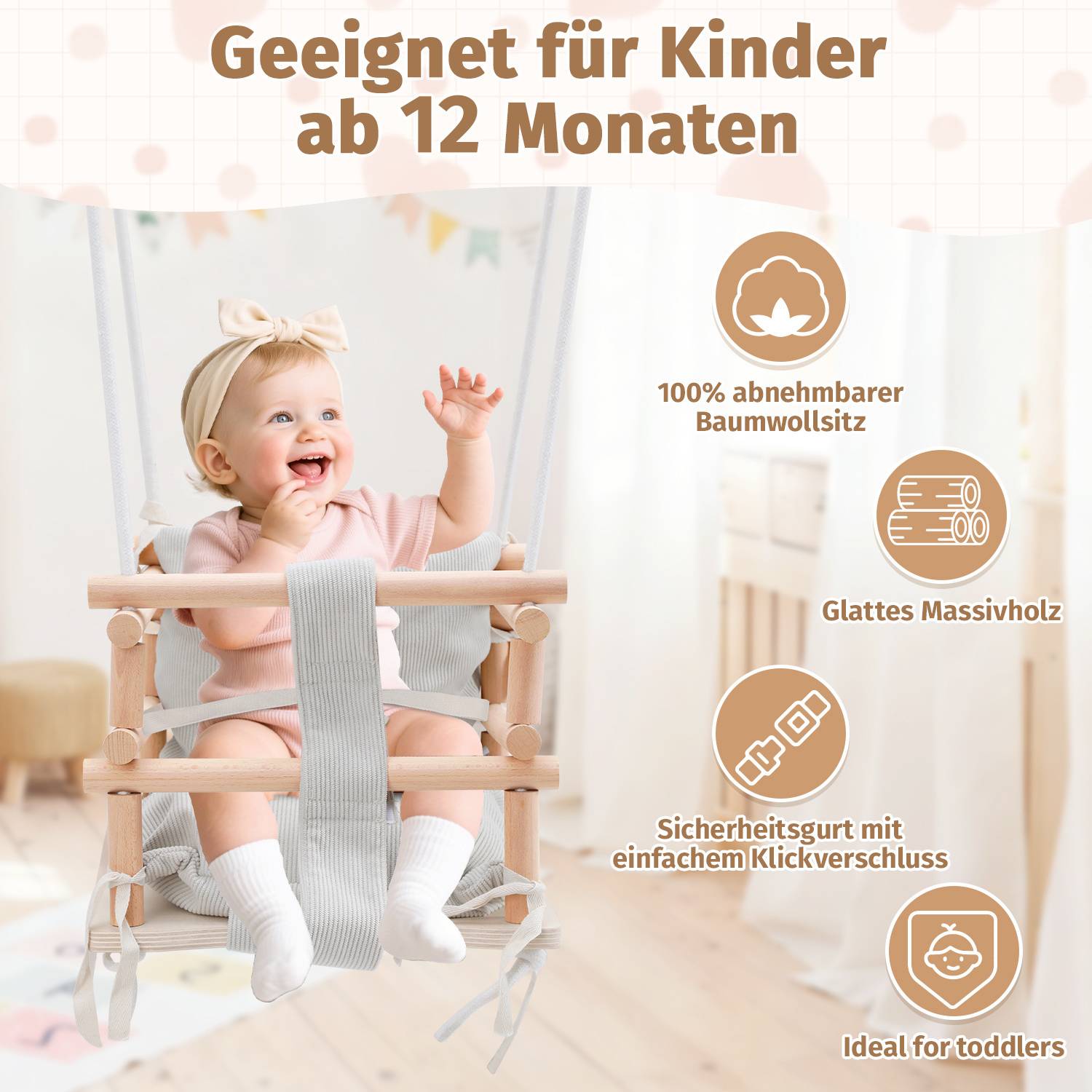 Ein Kleinkind in einer Schaukel mit Text: 'Geeignet für Kinder ab 12 Monaten'. Merkmale: abnehmbarer Baumwollsitz, glattes Holz, Sicherheitsgurt.