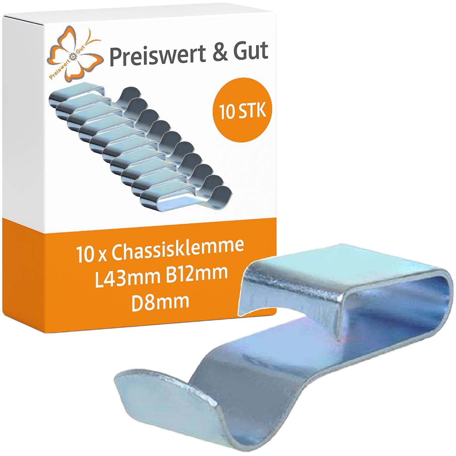Preiswert & Gut 10 STK' Box mit einem Bild einer Metallklemme und Text '10 x Chassis-Klemme L43mm B12mm D8mm'.