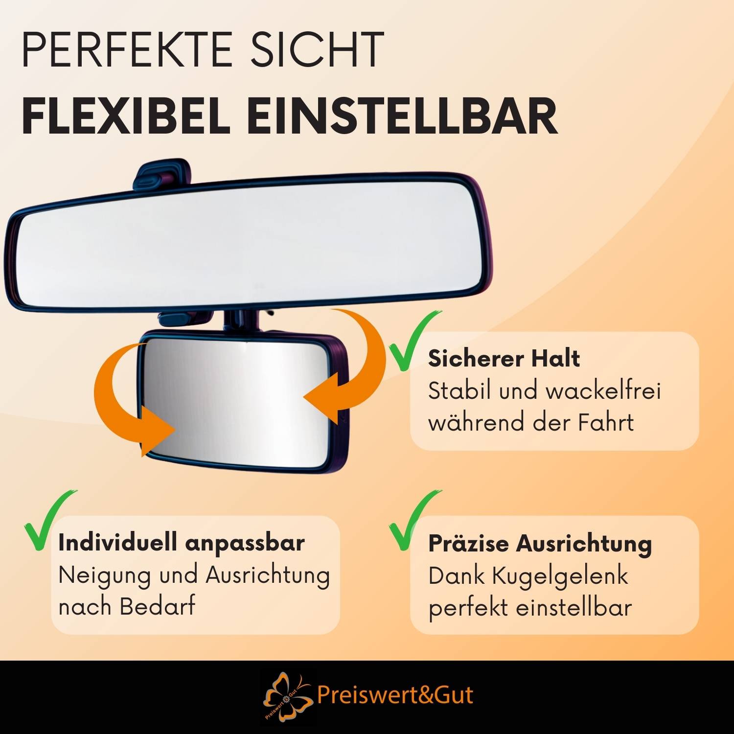 Das Bild zeigt einstellbare Autospiegel. Der Text auf Deutsch hebt folgende Merkmale hervor: Flexibilität, sicherer Halt, anpassbarer Winkel und präzise Ausrichtung.