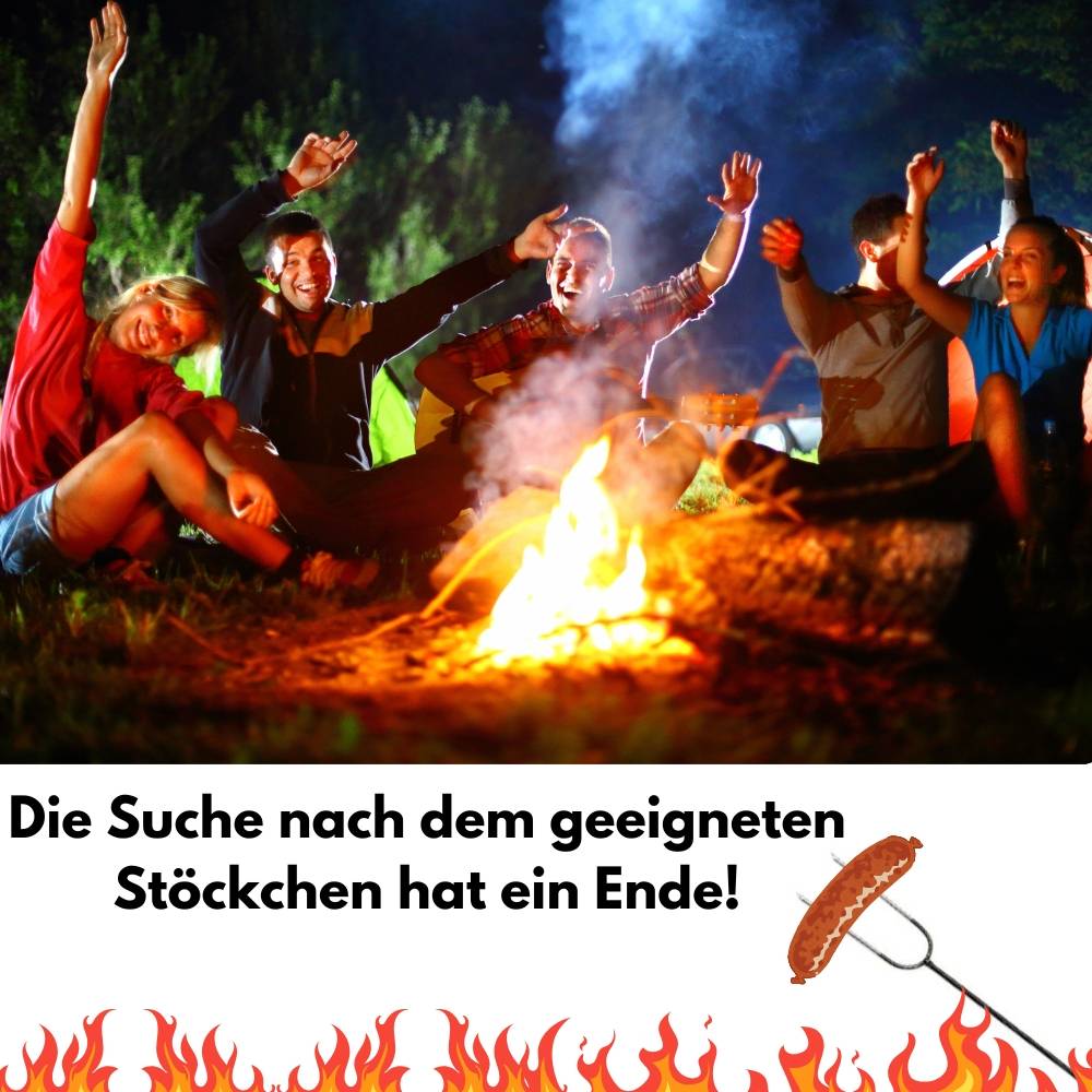 Gruppe von Menschen, die nachts um ein Lagerfeuer sitzen und fröhlich ihre Arme heben; Text darunter liest sich: Die Suche nach dem geeigneten Stöckchen hat ein Ende!