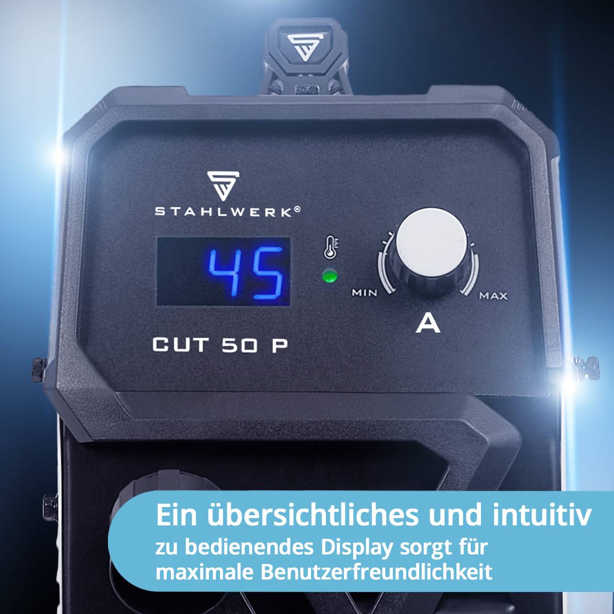 STAHLWERK CUT 50 P' Maschine mit einem Wahlschalter, der von 'Min' bis 'Max' reicht, und einer digitalen Anzeige mit der Zahl '45'. Blaue Texthervorhebungen betonen die intuitive Anzeige.