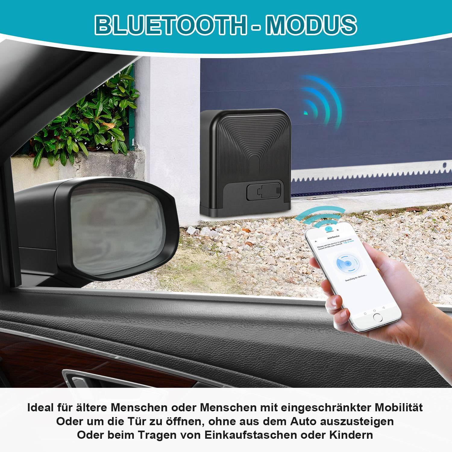 Hand hält ein Smartphone zur Steuerung eines Bluetooth-Türöffners neben einem Einfahrtstor, fotografiert aus einem Auto; deutscher Text bewirbt einfachen Zugang für ältere Menschen oder Personen mit eingeschränkter Mobilität.