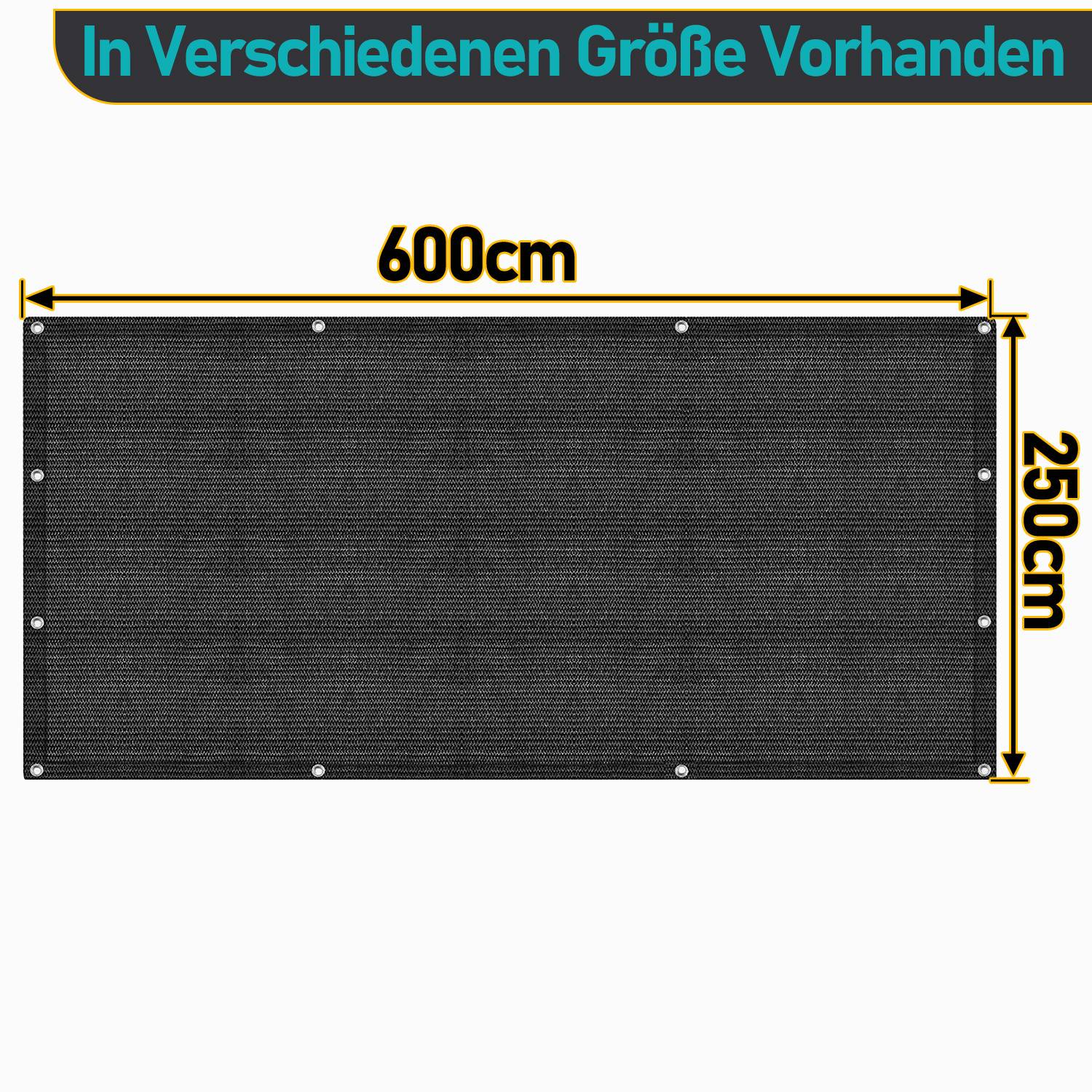Eine rechteckige schwarze Meshplane misst 600 cm x 250 cm und verfügt über Metallösen an den Kanten für eine sichere Befestigung. Etikett liest: 'In Verschiedenen Größe Vorhanden.