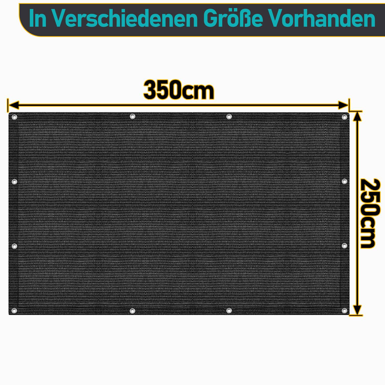 Rechteckiger schwarzer Maschenschirm mit den Maßen 350 cm x 250 cm, versehen mit Metallösen entlang der Kanten. Text oben liest sich: 
