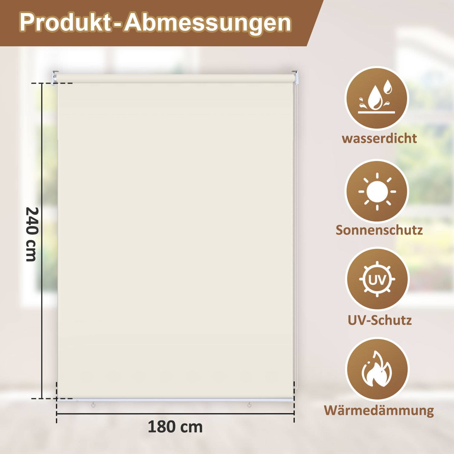Produkt-Abmessungen beige Rollo, 240 cm x 180 cm. Funktionssymbole zeigen 'wasserdicht', 'Sonnenschutz', 'UV-Schutz', 'Wärmedämmung'.