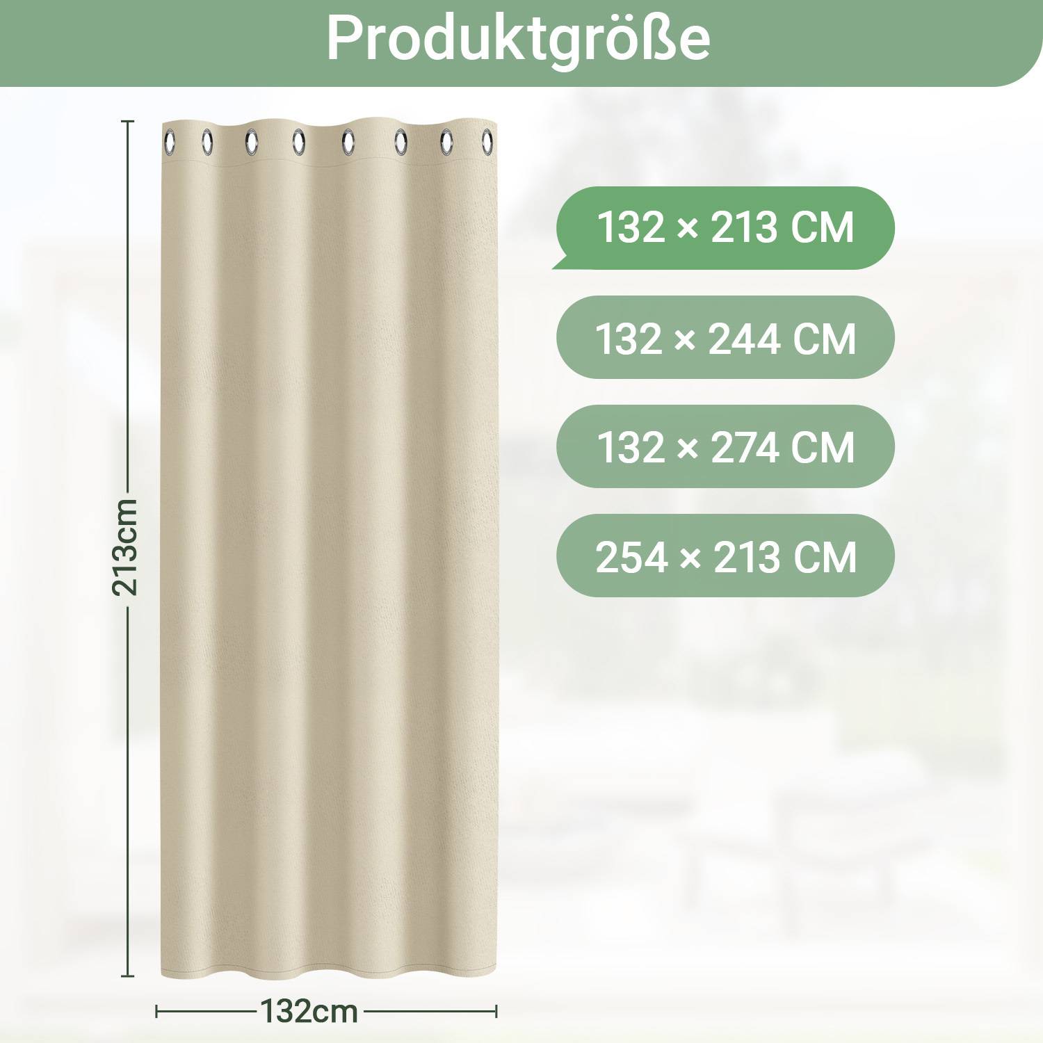 Produktgrößen-Gardinen-Größentabelle mit Abmessungen: 132 x 213 cm, 132 x 244 cm, 132 x 274 cm, 254 x 213 cm. Beige Gardine abgebildet.