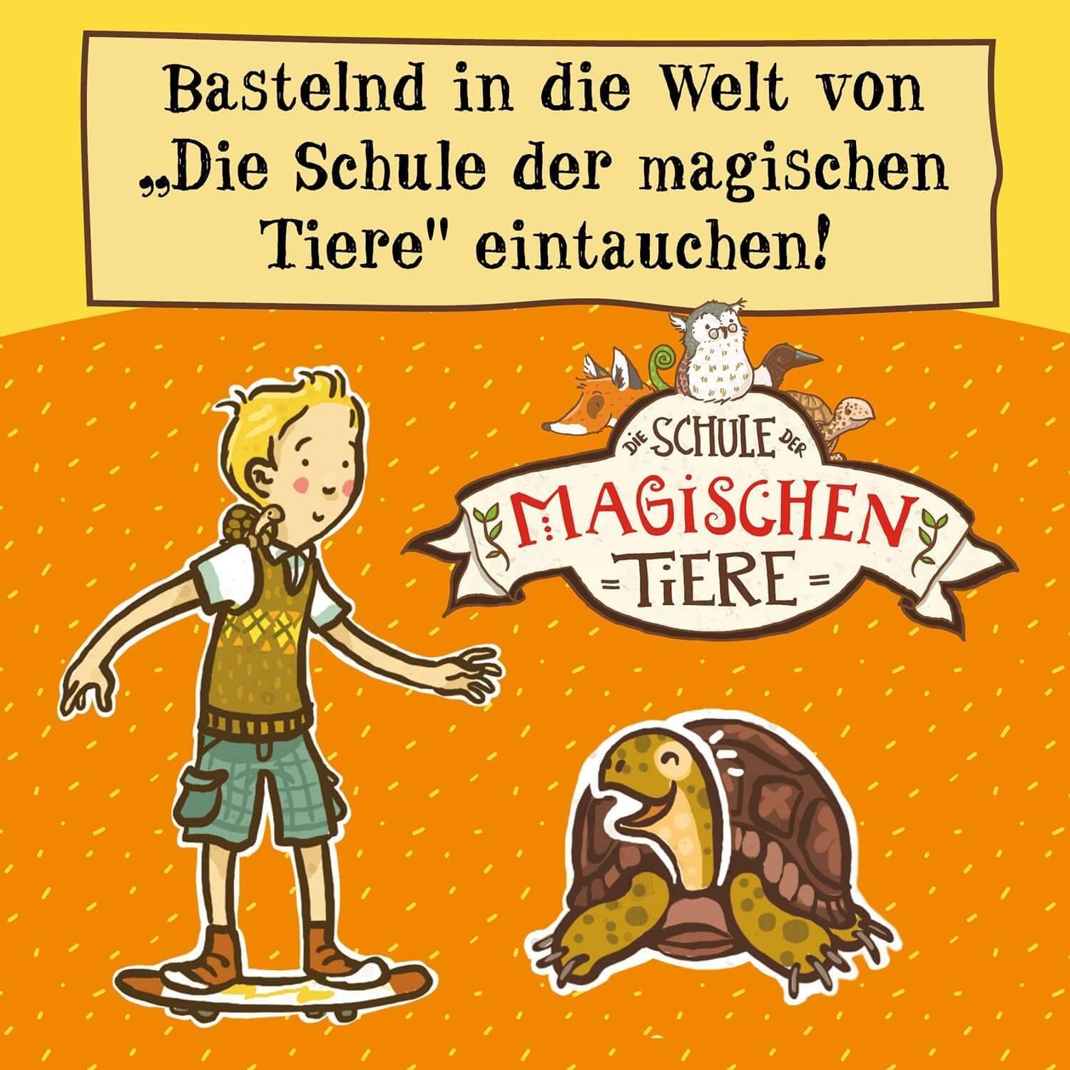Bastelnd in die Welt von 'Die Schule der magischen Tiere' eintauchen!' Illustration eines Jungen, einer Schildkröte und einer Eule auf orangefarbenem Hintergrund.