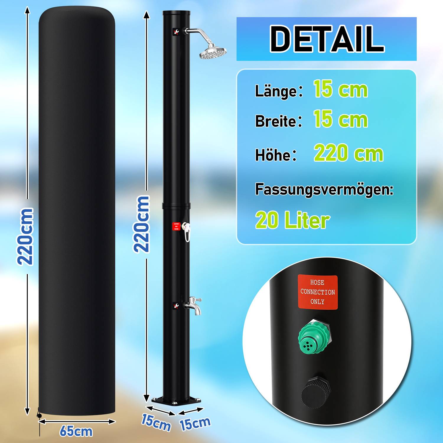 Außendusche. Höhe 220 cm, Breite 15 cm, Länge 65 cm, Fassungsvermögen 20 Liter. Die Nahaufnahme zeigt Wasserverbindung und Wasserhahn.