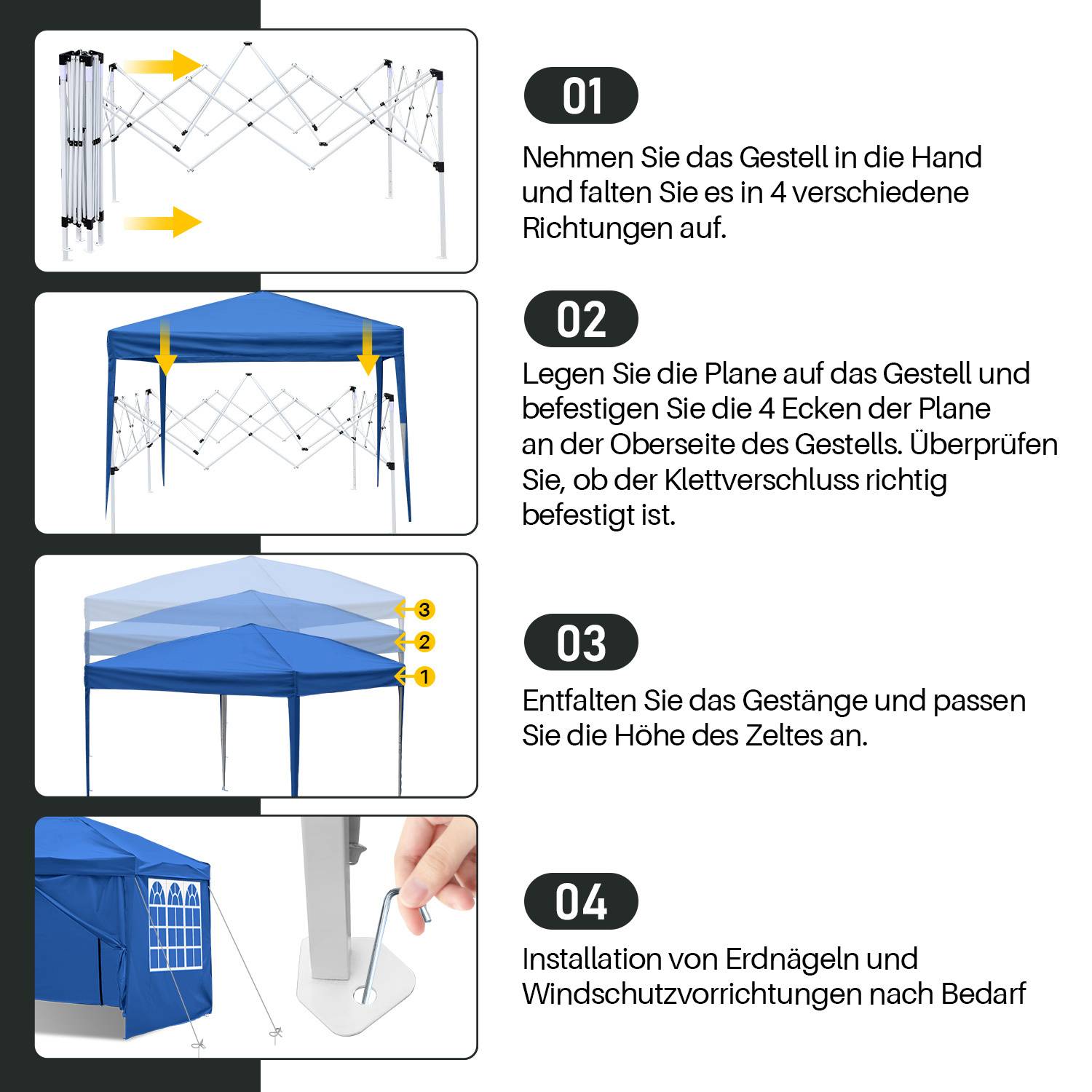 Anleitung zur Installation eines Zeltes mit vier Bildern: Entfalten, Plane befestigen, Höhe anpassen, Erdspieße und Windschutz anbringen.