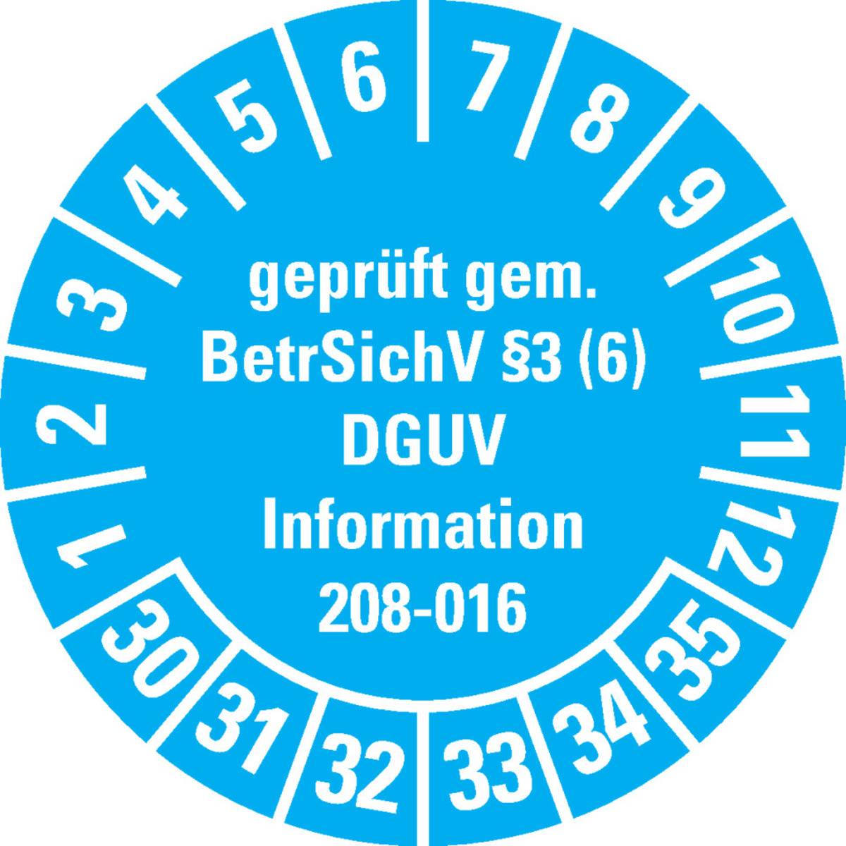 Blauer Inspektionsaufkleber mit den Nummern 1 bis 12 am Rand und weißem Text in der Mitte: „geprüft gem. BetrSichV §3 (6) DGUV Information 208-016.