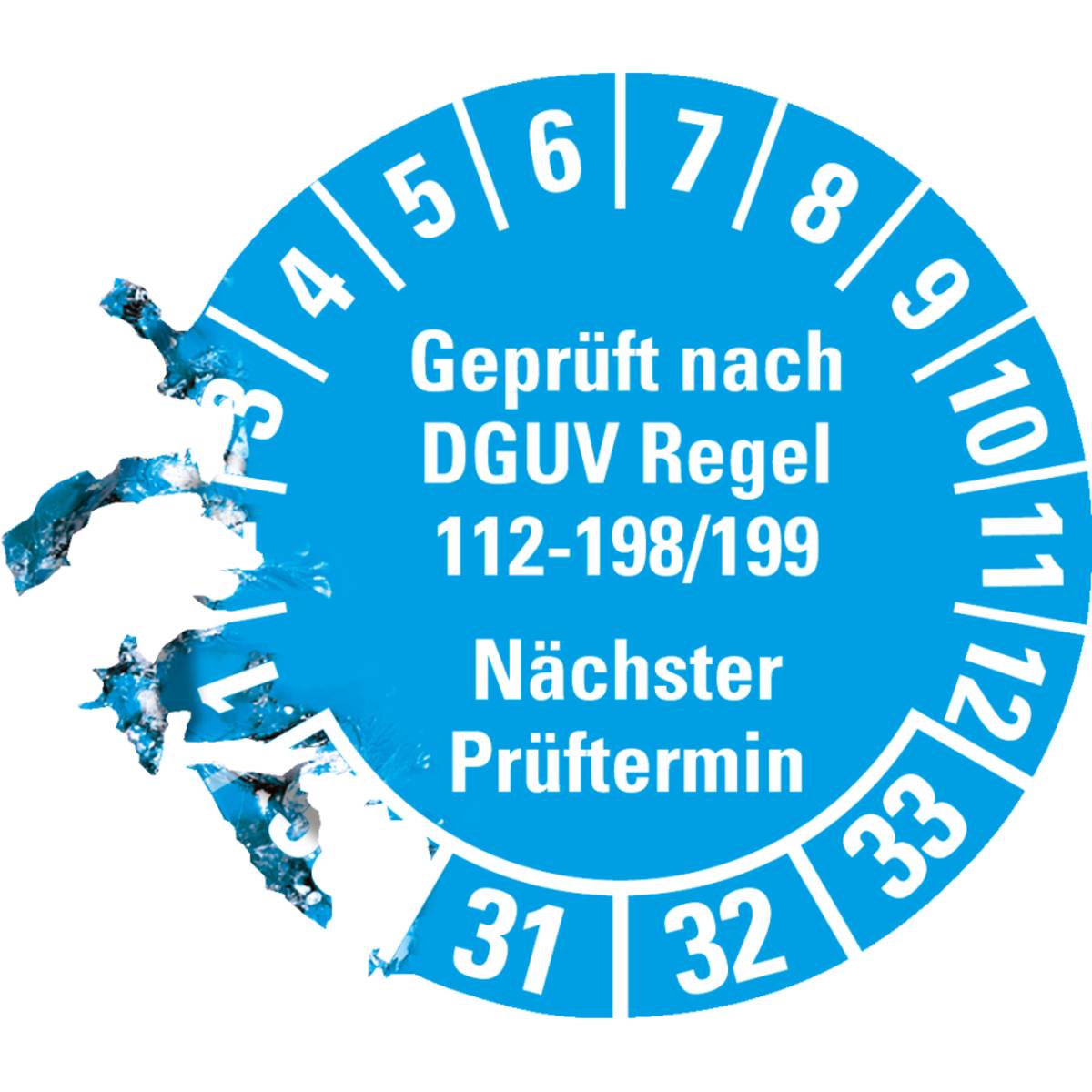 Geprüft nach DGUV Regel 112-198/199. Nächster Prüftermin' mit den Nummern 1-12 und 31-33 auf einem runden blauen Aufkleber, auf der linken Seite teilweise zerrissen.