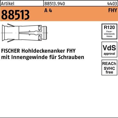 FISCHER Hohldeckenanker FHY mit Innengewinde für Schrauben', Artikel 88513, Typ A 4, Modellnummer 88513.940, Brandschutzklasse R120.