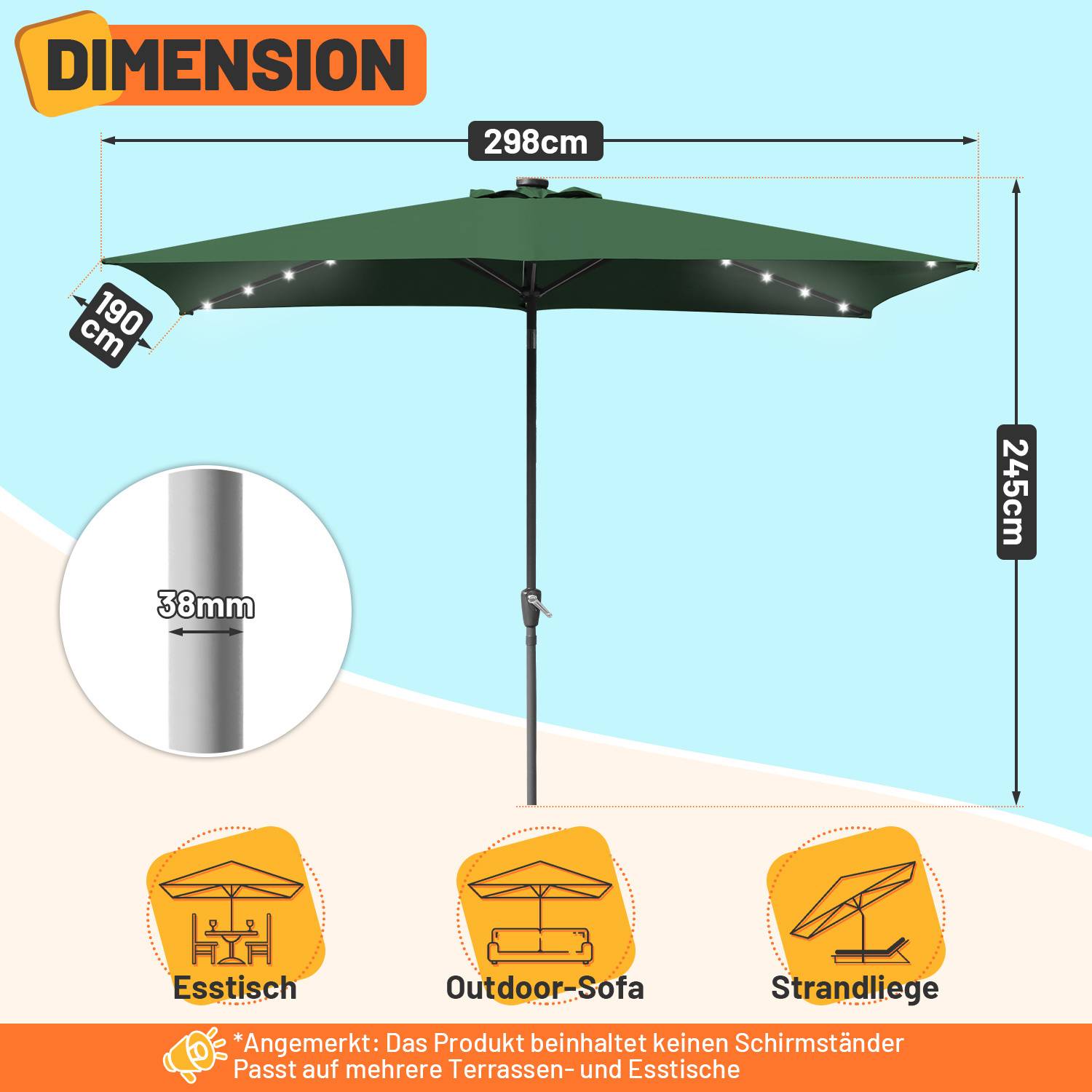 Schirm-Abmessungen: 298 cm breit, 245 cm hoch. Zylinderstange ist 38 mm. Geeignet für Tische, Outdoor-Sofas und Strandliegen.