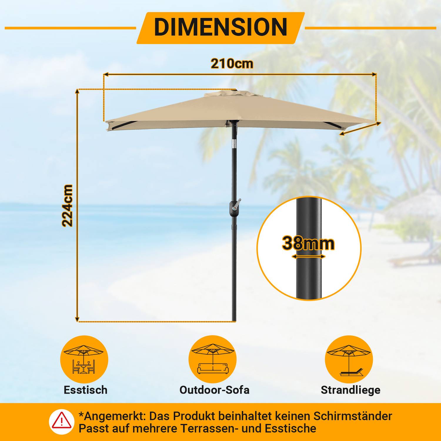 Ein beiger Außenschirm wird gezeigt mit den Abmessungen: 210 cm breit und 224 cm hoch. Der Text vermerkt, dass er mit Tischen, Sofas und Sonnenliegen kompatibel ist.