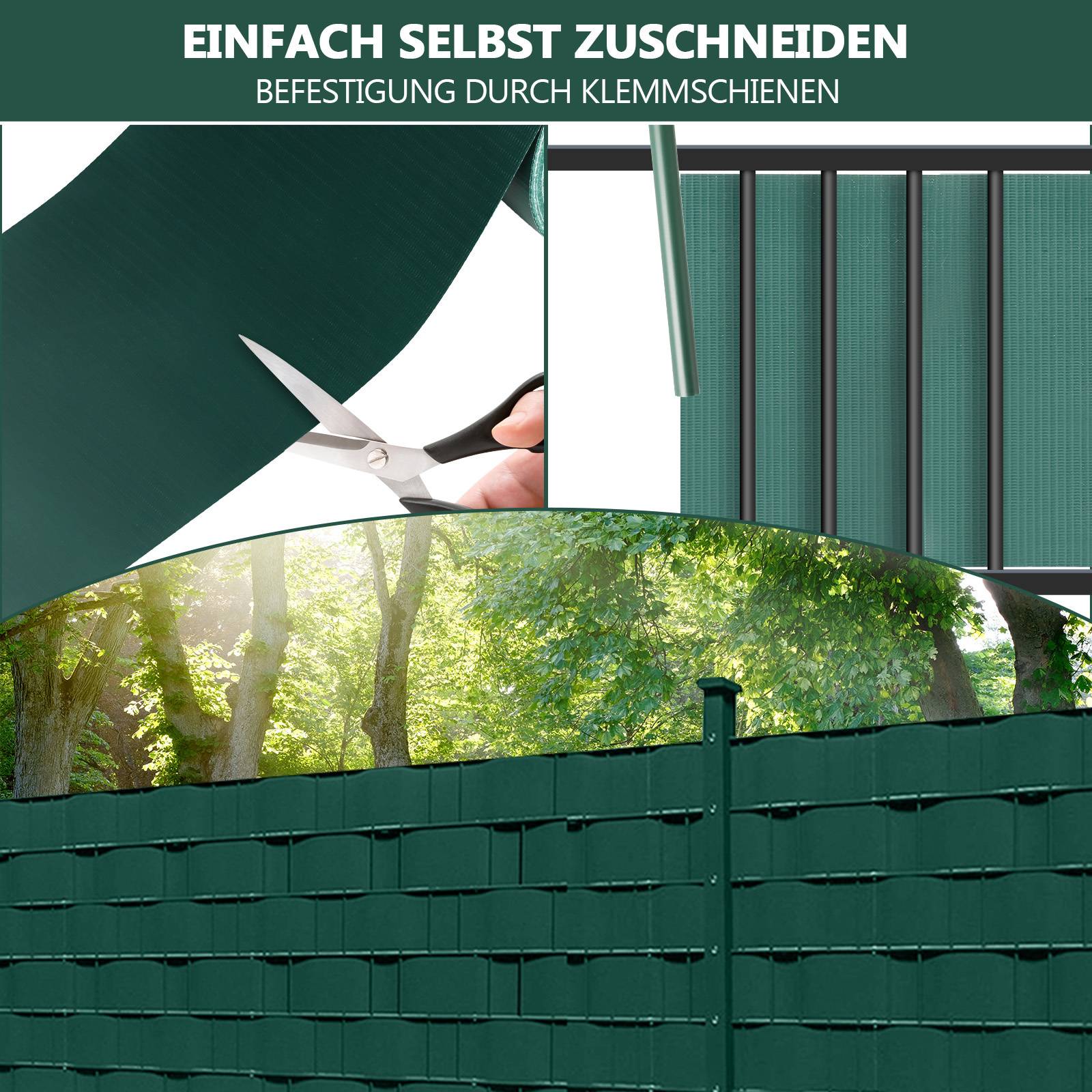 „Einfach selbst zuschneiden. Befestigung durch Klemmschienen.