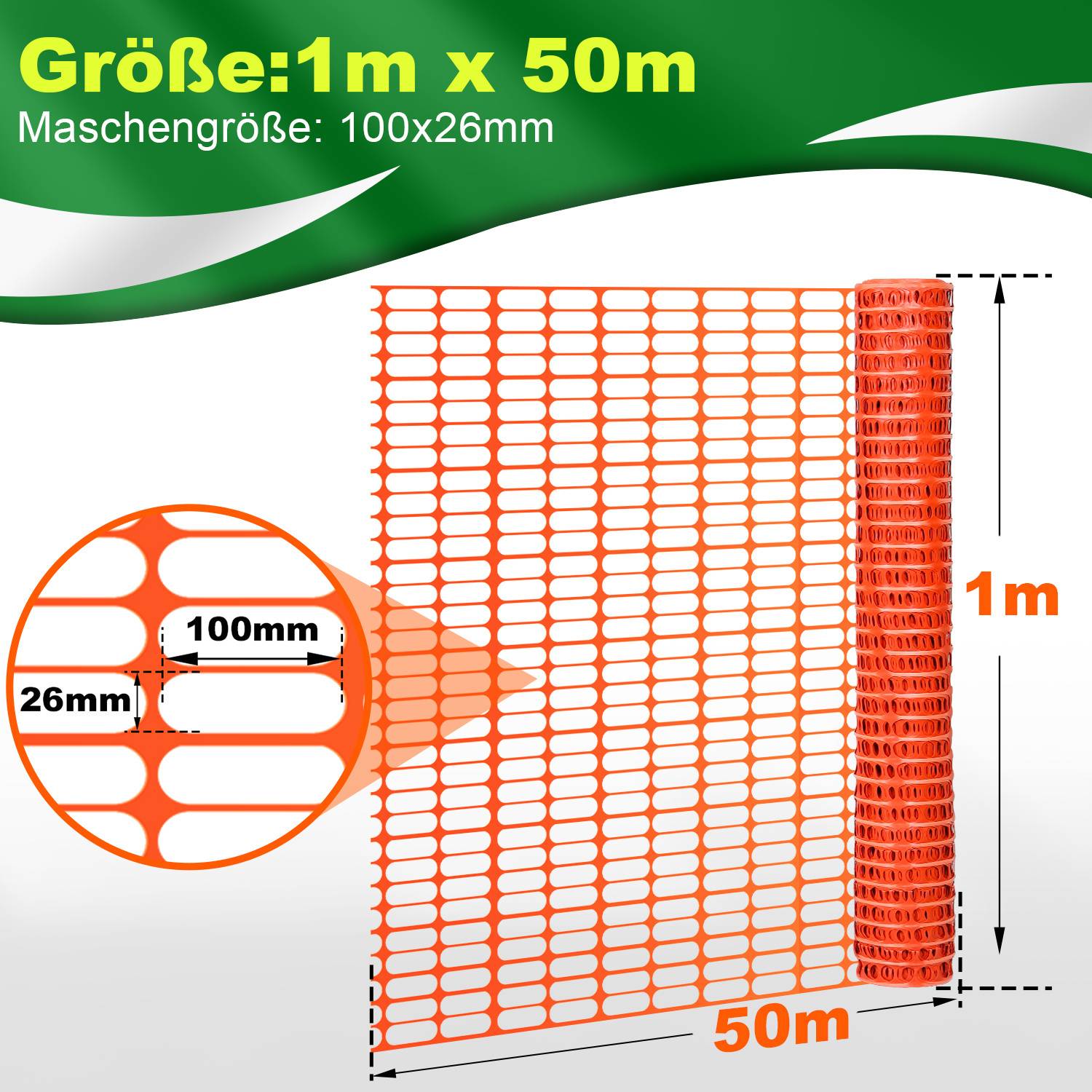 Oranges Sicherheitsschutzgitter, 1m x 50m, Maschenweite 100mm x 26mm'; Merkmale Abmessungen und Illustration der Maschenrolle.