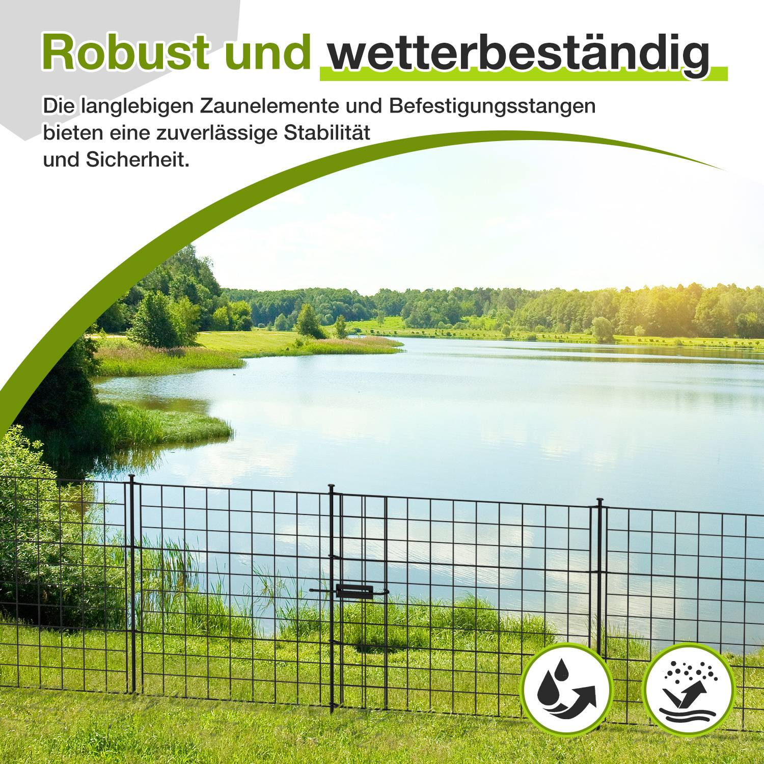 Eine ruhige Seenlandschaft mit robustem Zaun im Vordergrund. Der Text hebt die Widerstandsfähigkeit des Zauns und seine Witterungsbeständigkeit hervor.