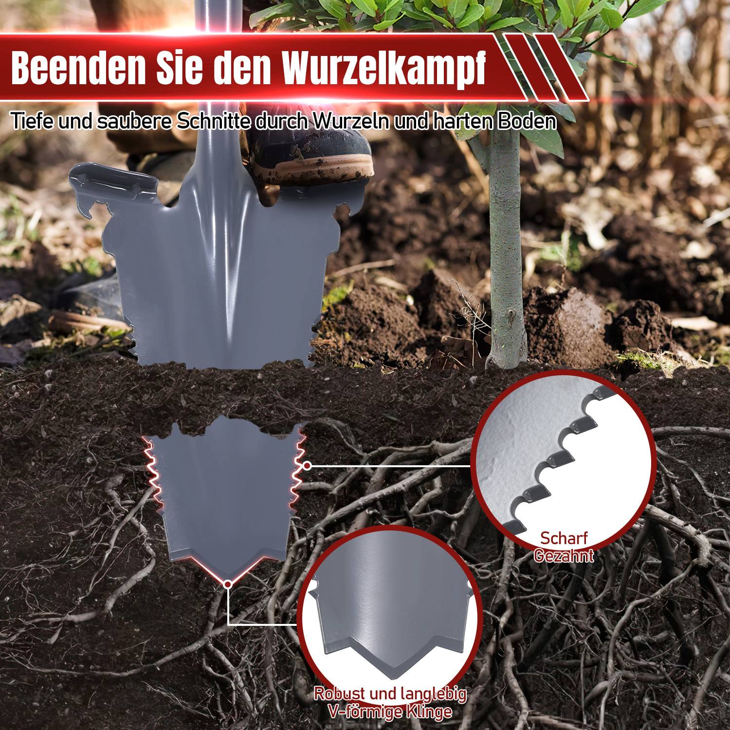 Ein Spaten mit gezähntem Rand wird gezeigt, wie er durch harte Erde und Wurzeln gräbt, wobei seine Effektivität und Haltbarkeit hervorgehoben wird. Der deutsche Text bewirbt seine Verwendung.