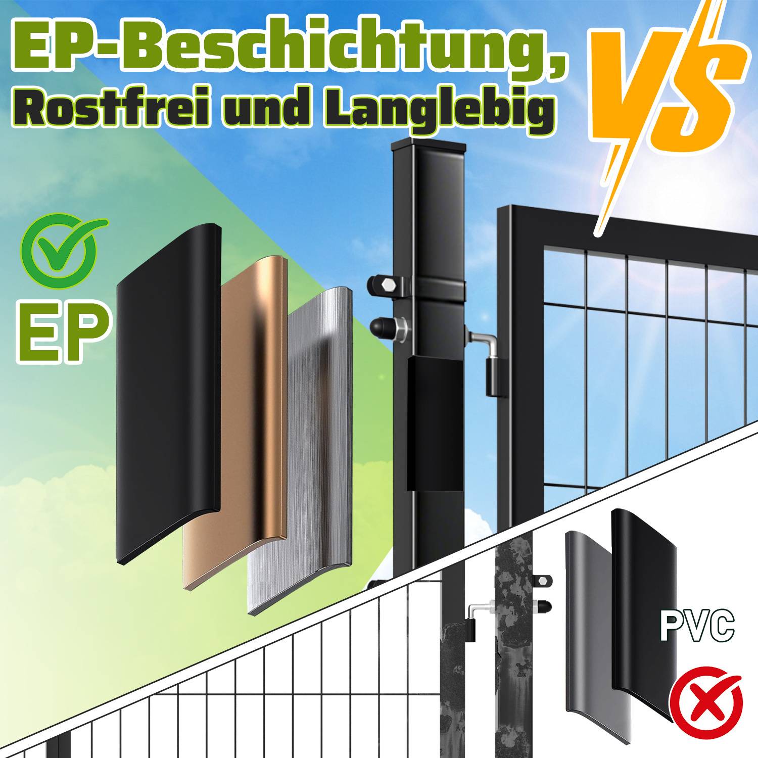 EP-Beschichtung, rostfrei und langlebig' im Gegensatz zu 'PVC'. Das Bild zeigt beschichtete Zaunteile mit Häkchen und PVC mit Kreuz.
