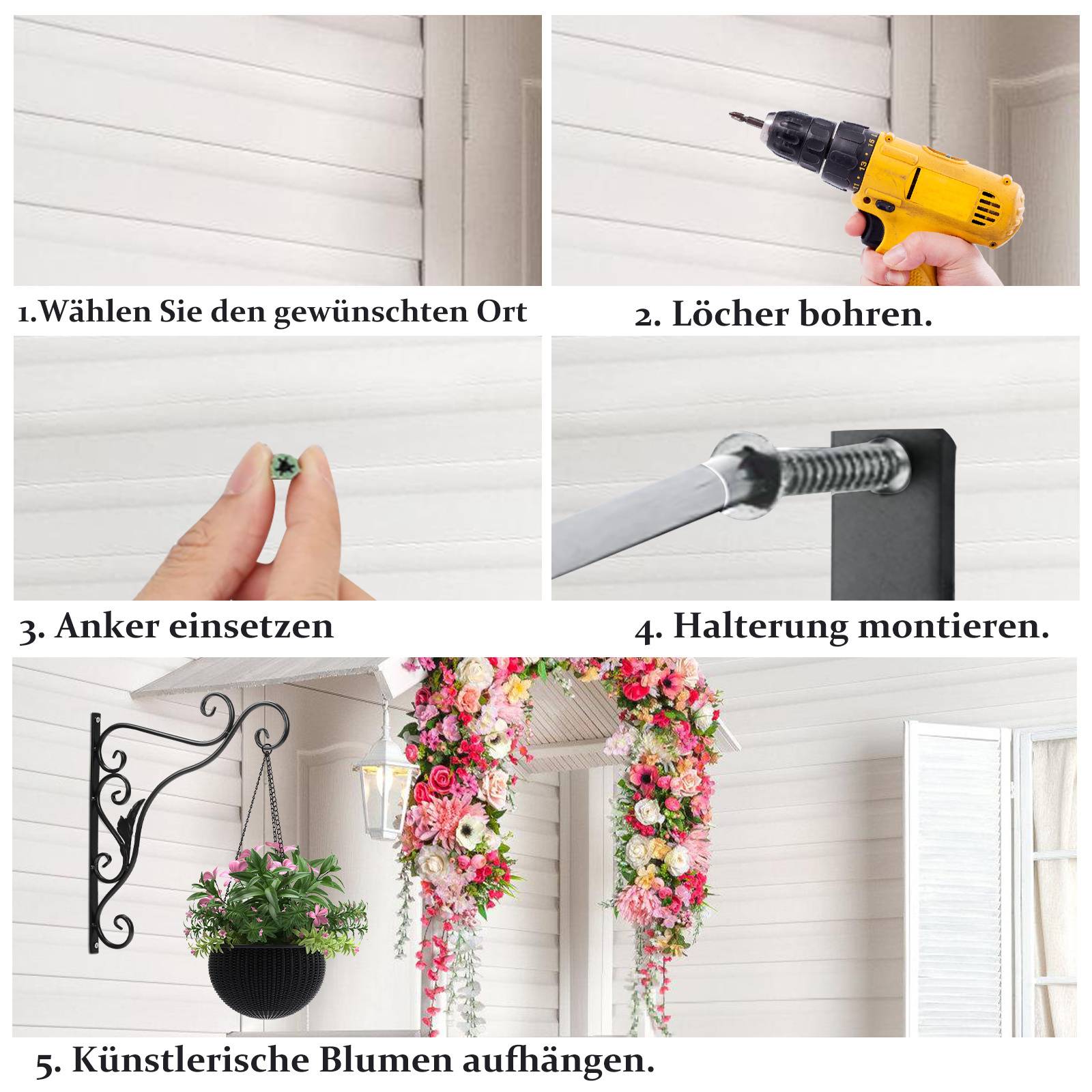 Anleitung zum Aufhängen von Blumendekoration: 1. Ort auswählen. 2. Löcher bohren. 3. Anker einsetzen. 4. Halterung montieren. 5. Blumen aufhängen.