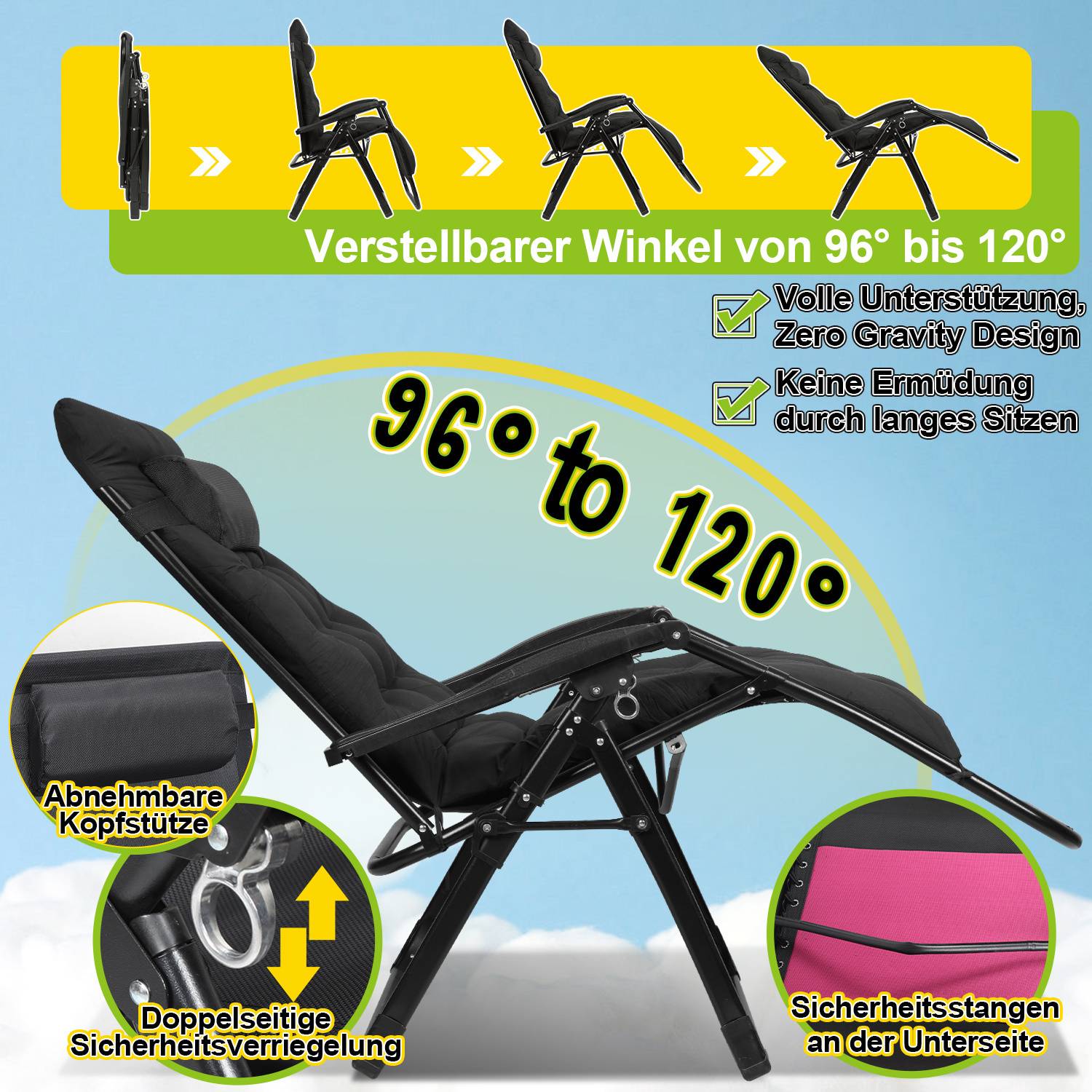 Liegestuhl mit verstellbarem Winkel von 96° bis 120°. Merkmale: volle Unterstützung, Zero-Gravity-Design, Sicherheitsverriegelung, abnehmbares Kopfkissen.