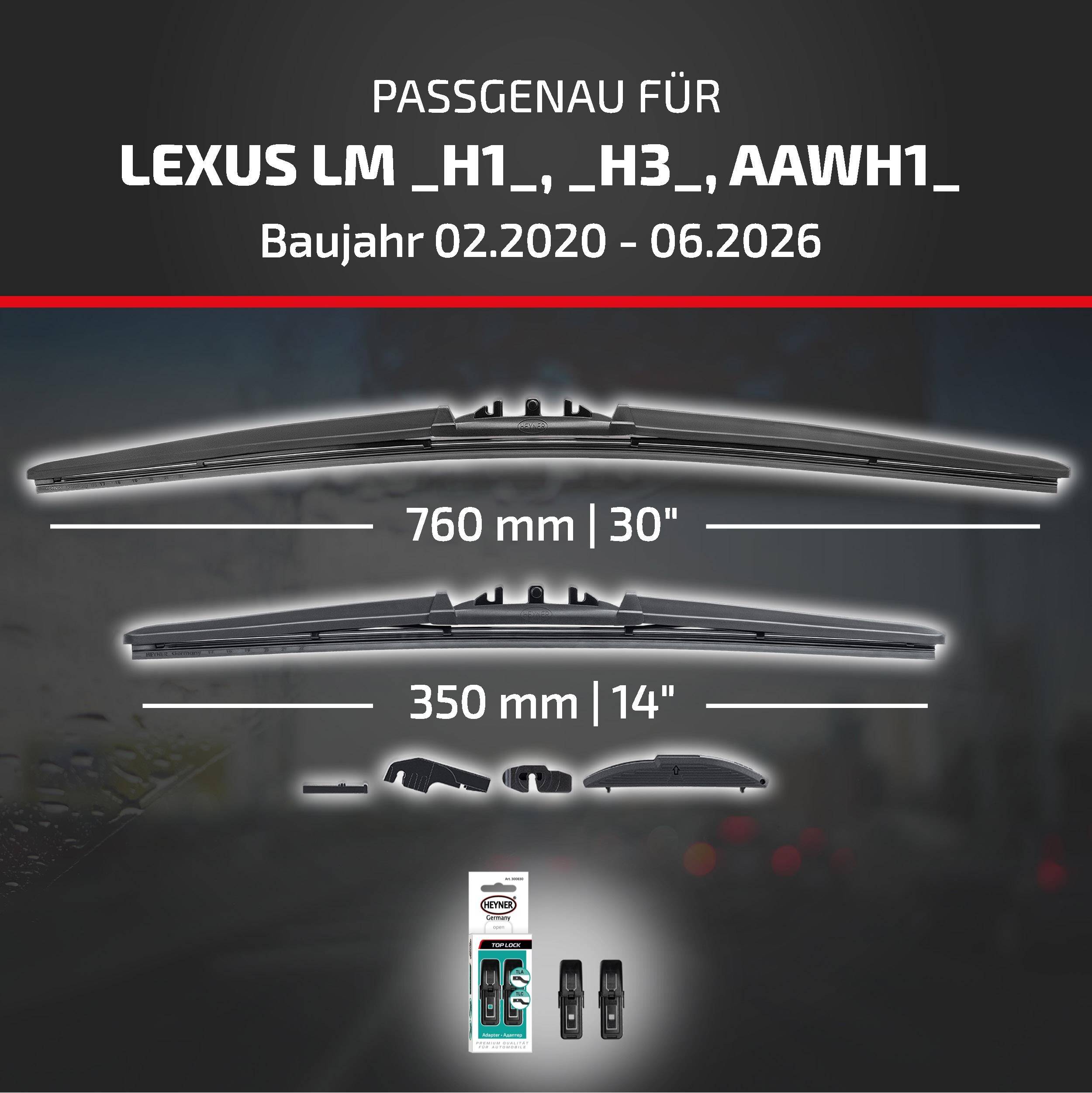 Kompatibilitätsgrafik für Lexus LM H1/H3/AAWH1 Modelle, Baujahre 02/2020-06/2026, zeigt Wischergröße 760 mm (30