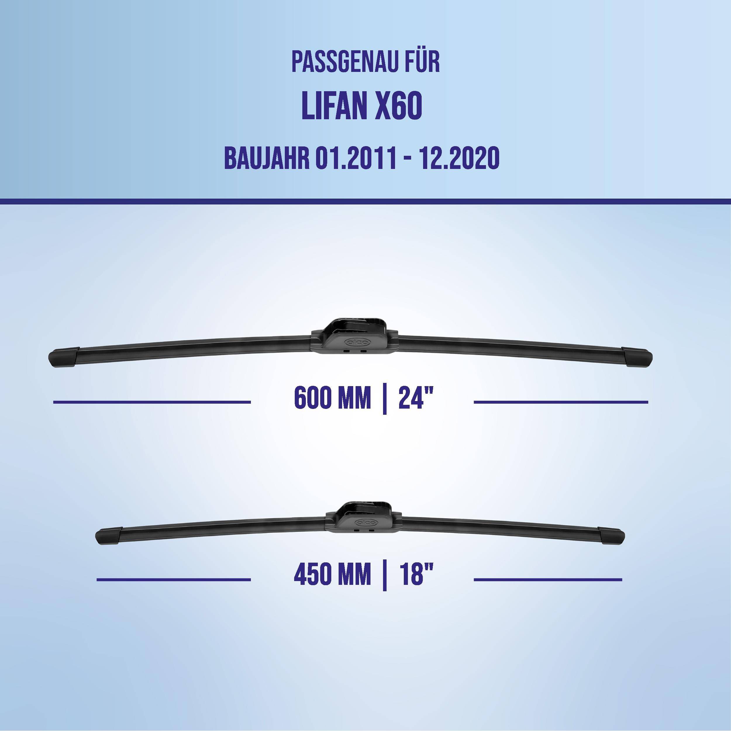Kompatibilitätsgrafik für LIFAN X60, Modelljahre 01.2011-12.2020, zeigt Wischblatgrößen 600 mm (24