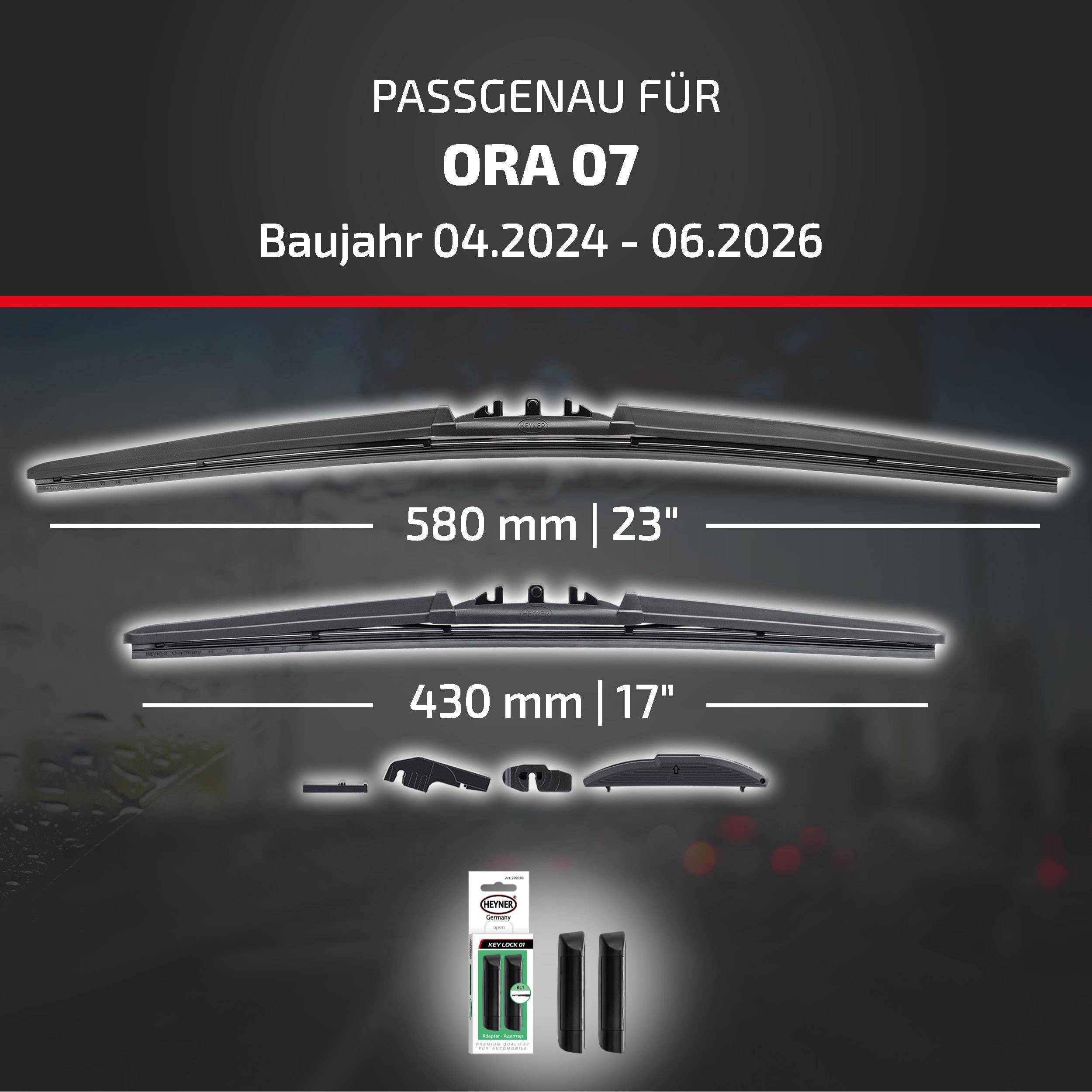 Kompatibilitätsgrafik für ORA 07 Baujahr 04.2024-06.2026, zeigt Wischblattgrößen 580 mm (23