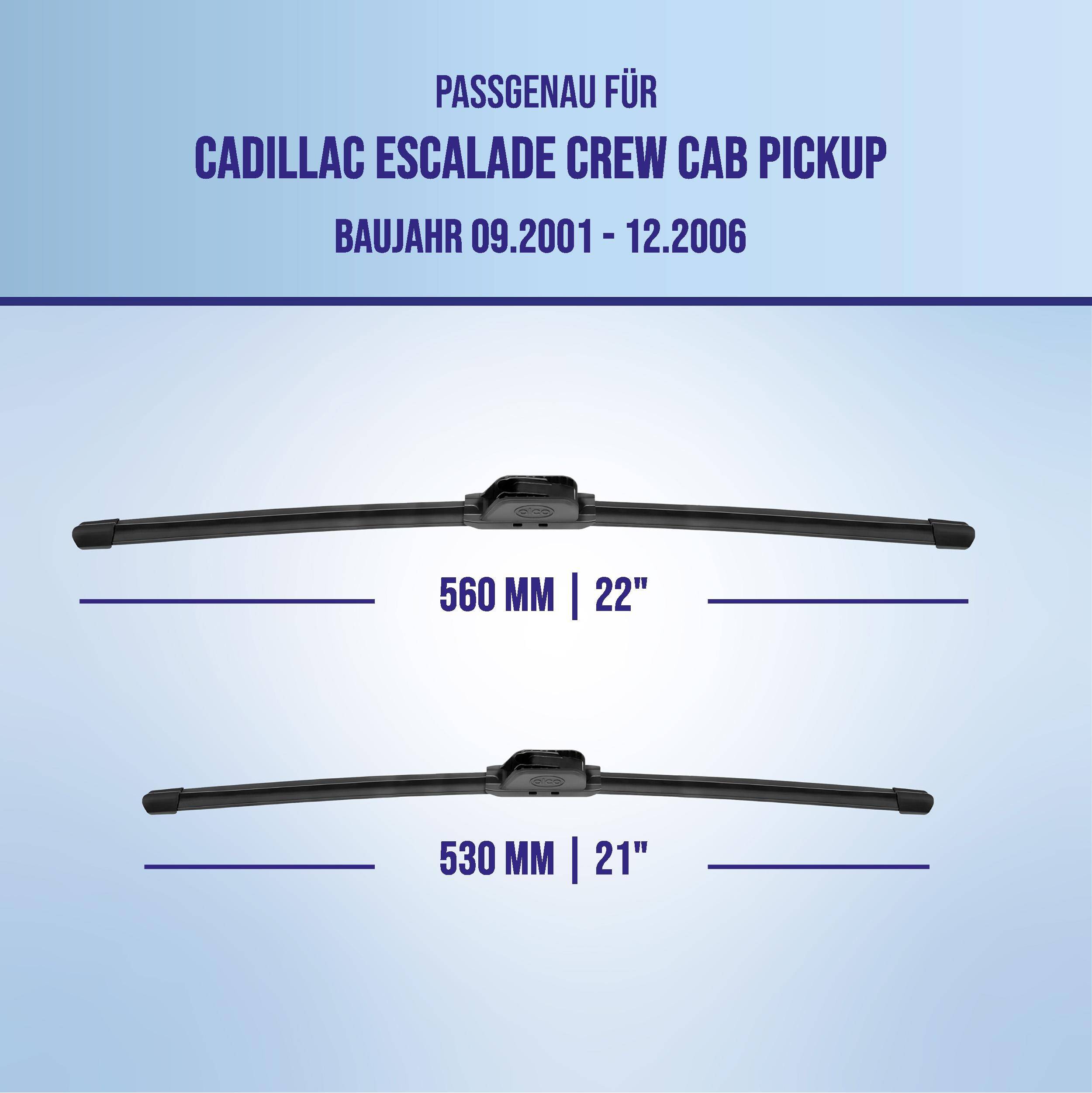 Kompatibilitätsdiagramm für Cadillac Escalade Crew Cab Pickup, Modelljahre 09/2001-12/2006, mit Wischblattsizes 560 mm (22') und 530 mm (21').