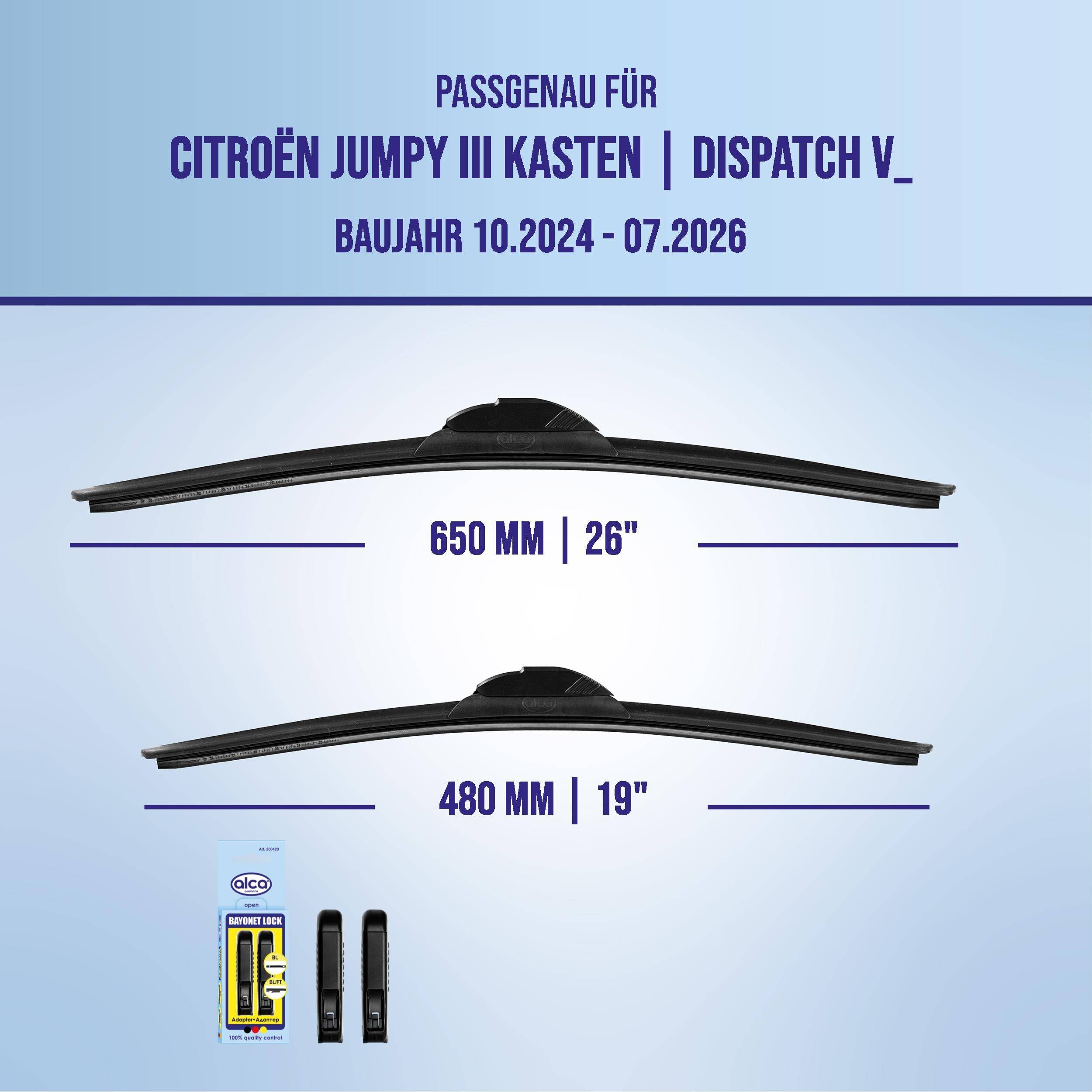 Kompatibilitätstabelle für Citroën Jumpy III/Dispatch V, Modelljahre 10.2024-07.2026, mit Scheibenwischerblatt-Größen 650 mm (26