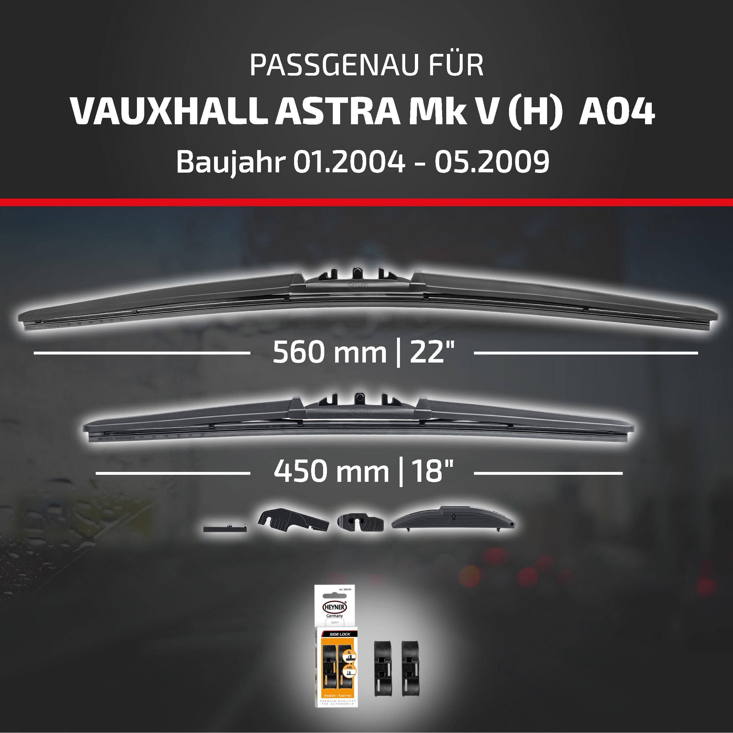 HEYNER® Scheibenwischer für VAUXHALL ASTRA Mk V (H) 01.2004 - 05.2009, HYBRID Flachbalkenwischer,