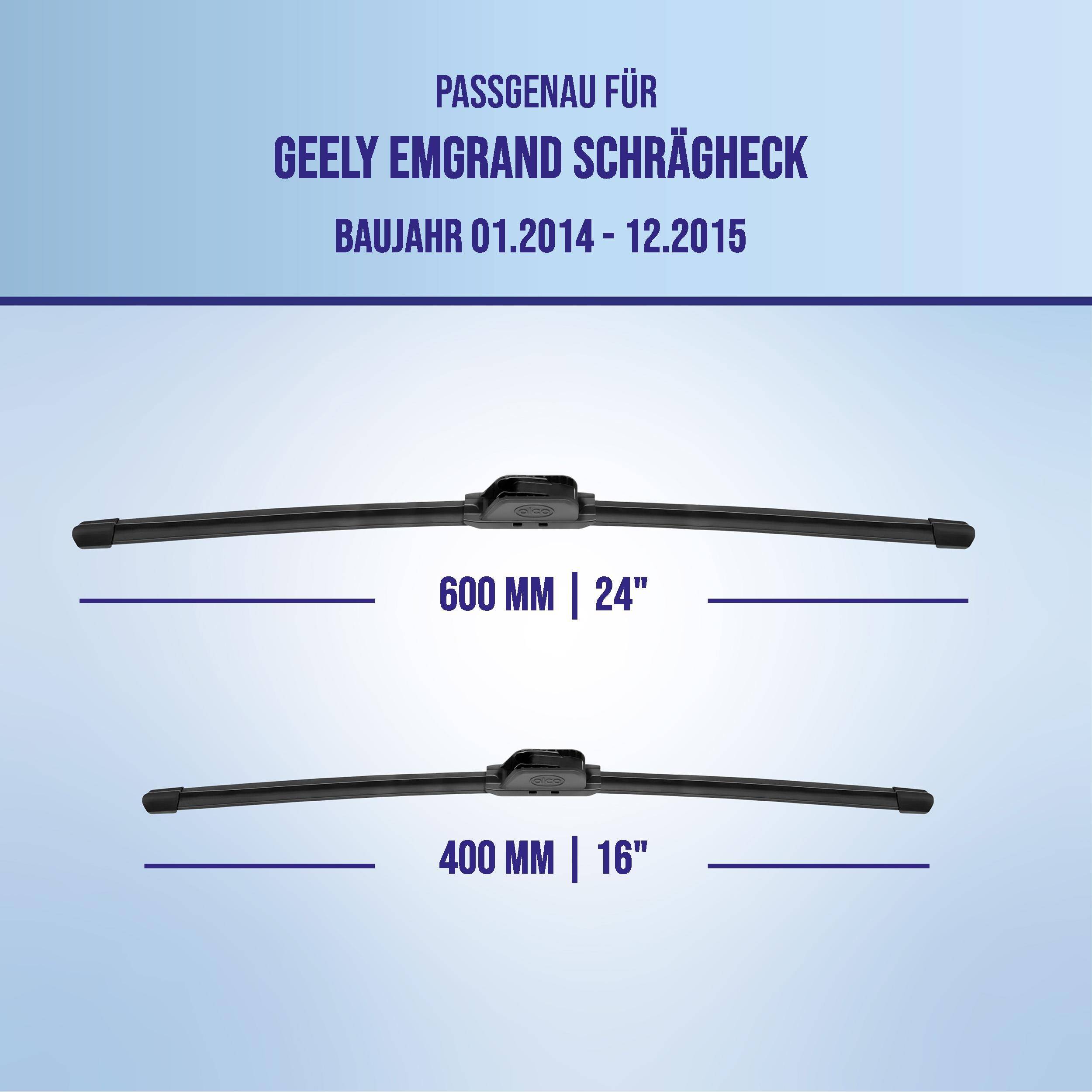 Produktgrafik zeigt Wischerblätter kompatibel mit Geely Emgrand Limousine, Modelljahre 01.2014-12.2015; Größen 600 mm (24') und 400 mm (16').