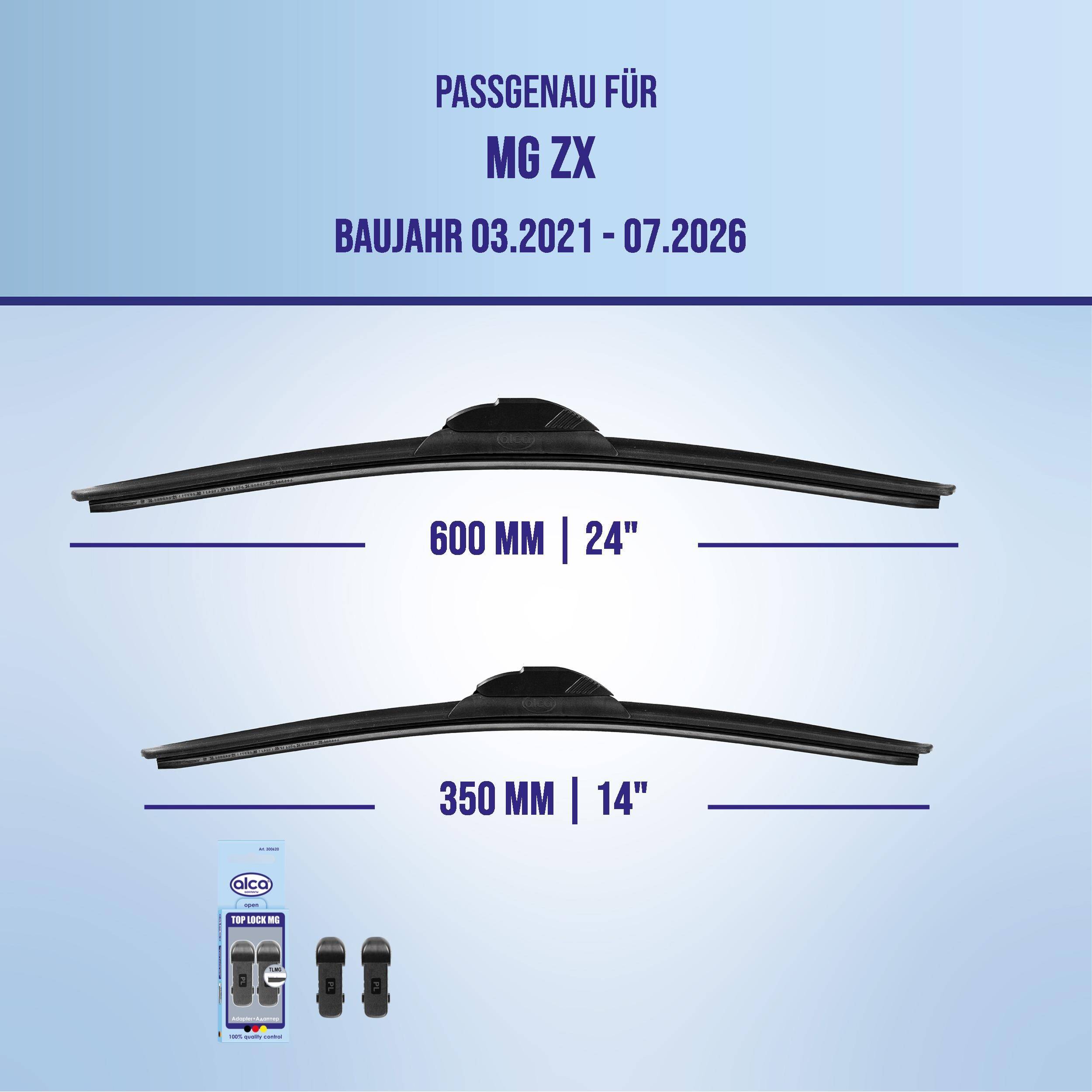 Kompatibilitätstabelle für MG ZX, Modelljahre 03.2021 bis 07.2026, zeigt Wischblattgrößen 600 mm (24 Zoll) und 350 mm (14 Zoll) mit enthaltenem Adapterset