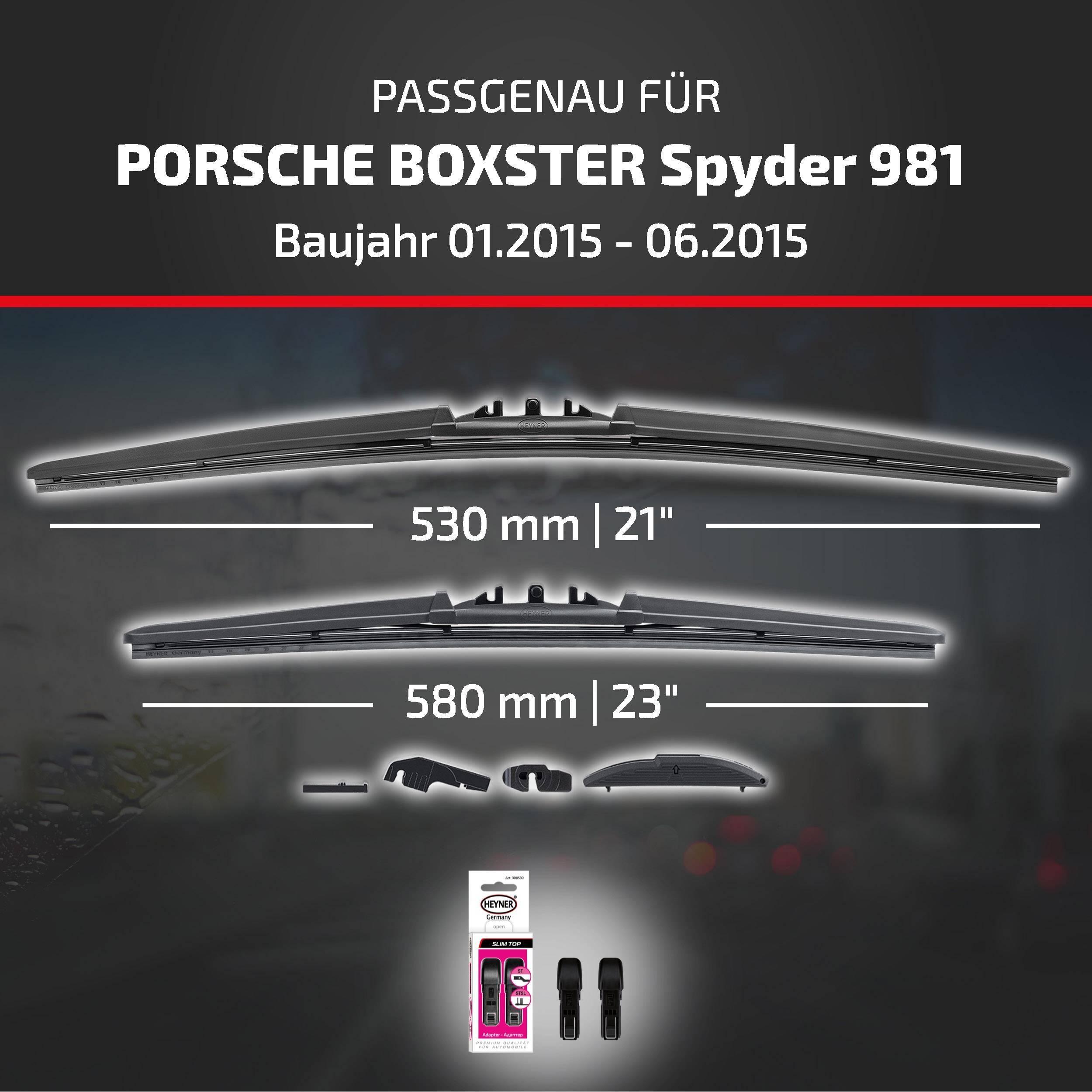 Die Anzeige besagt, dass Wischblätter für Porsche Boxster Spyder 981, Modelljahre 01.2015-06.2015, mit den Größen 530 mm (21