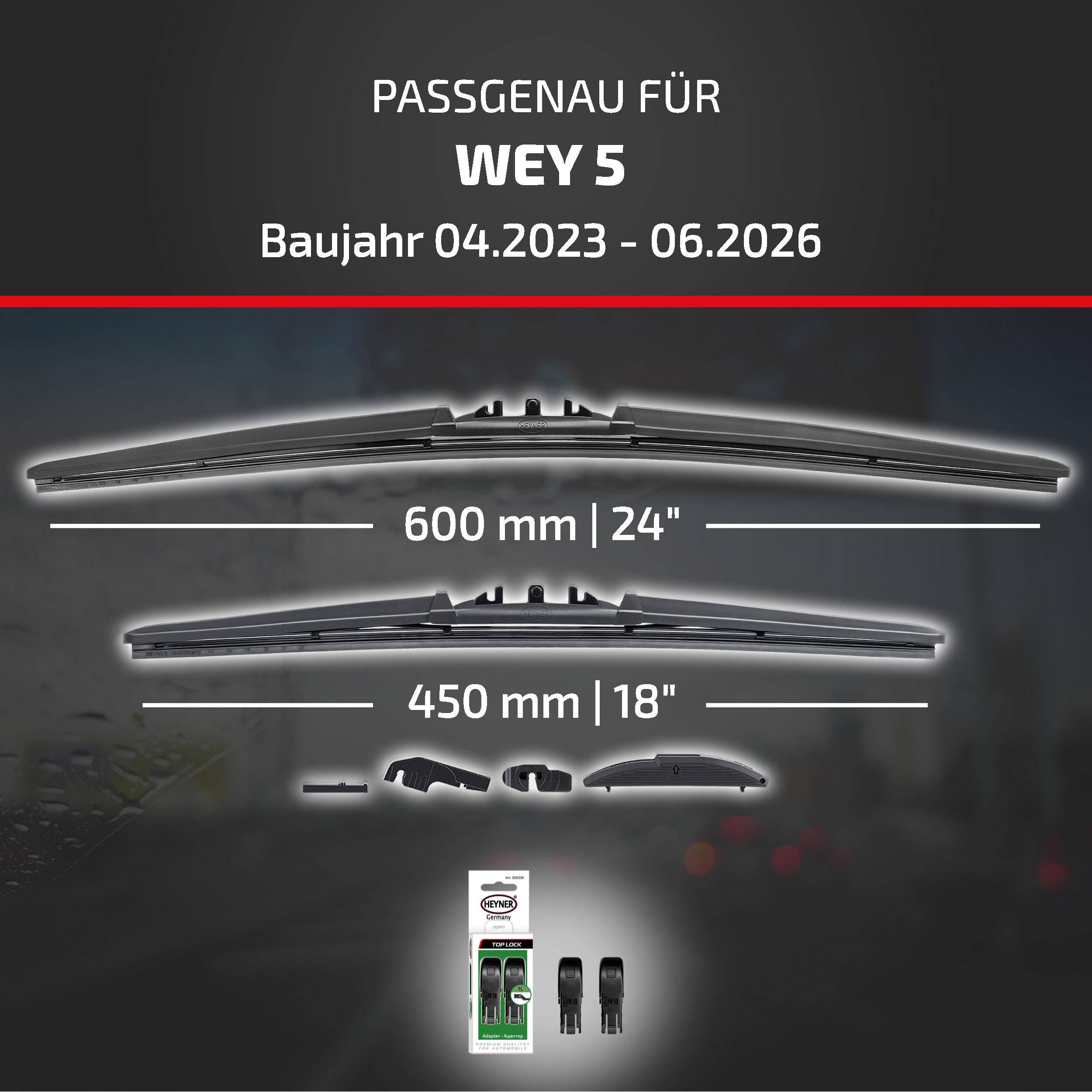 Kompatibilitätsgrafik für Wey 5, Modelljahre 04/2023–06/2026, mit Wischblatgrößen 600 mm (24 Zoll) und 450 mm (18 Zoll) mit im Lieferumfang enthaltenen Adaptern.