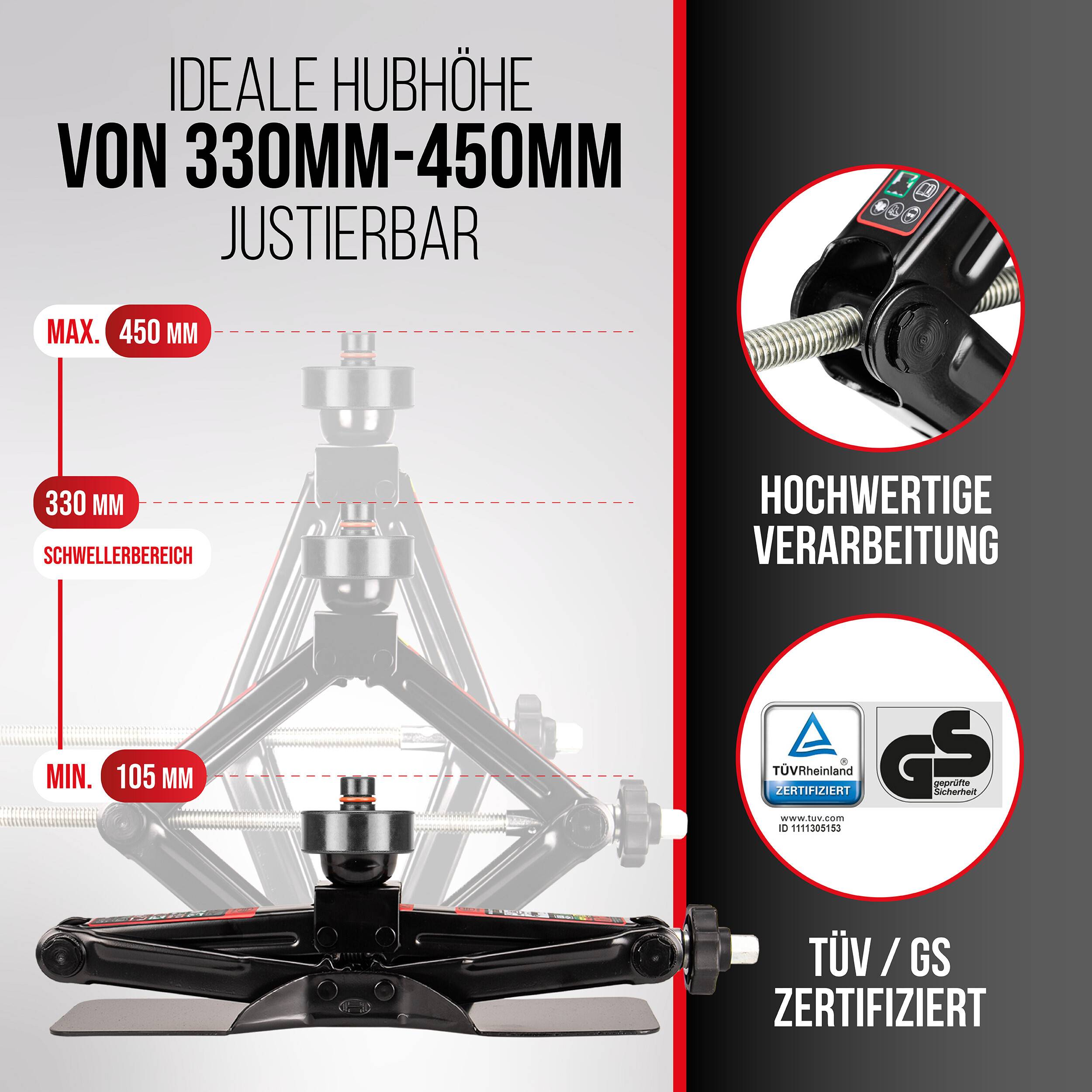 Verstellbare Wagenheber mit idealer Hubhöhe von 330 mm bis 450 mm; zeichnen sich durch hochwertige Verarbeitung und TÜV/GS-Zertifizierung aus.