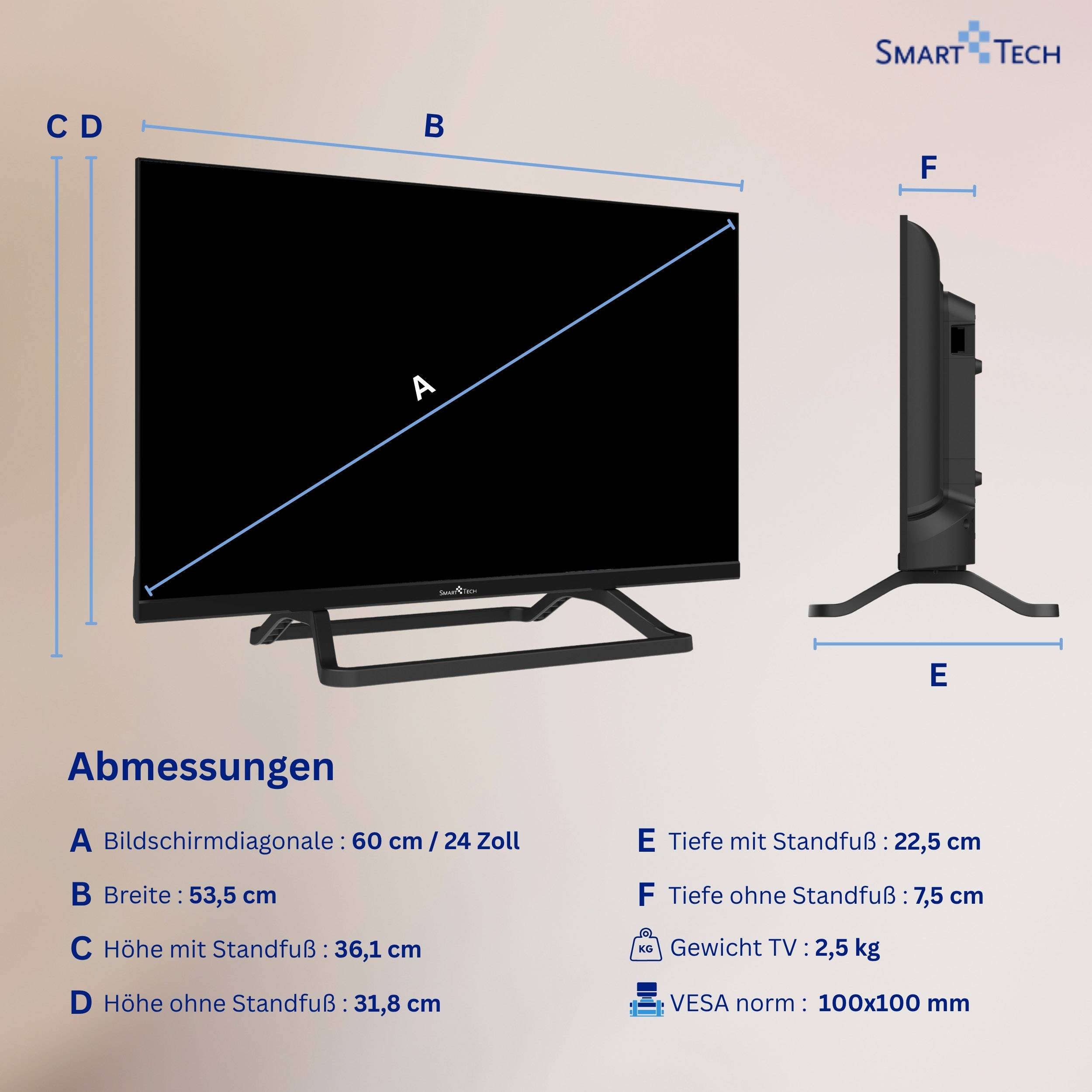 SmartTech TV-Abmessungstabelle mit 24-Zoll-Bildschirm und beschrifteten Messungen A-F: Diagonale 60 cm, Breite 53,5 cm, Höhe 36,1 cm mit Standfuß und 31,8 cm ohne, Tiefe 22,5 cm mit Standfuß und 7,5 cm ohne, Gewicht 2,5 kg, VESA 100x100 mm.