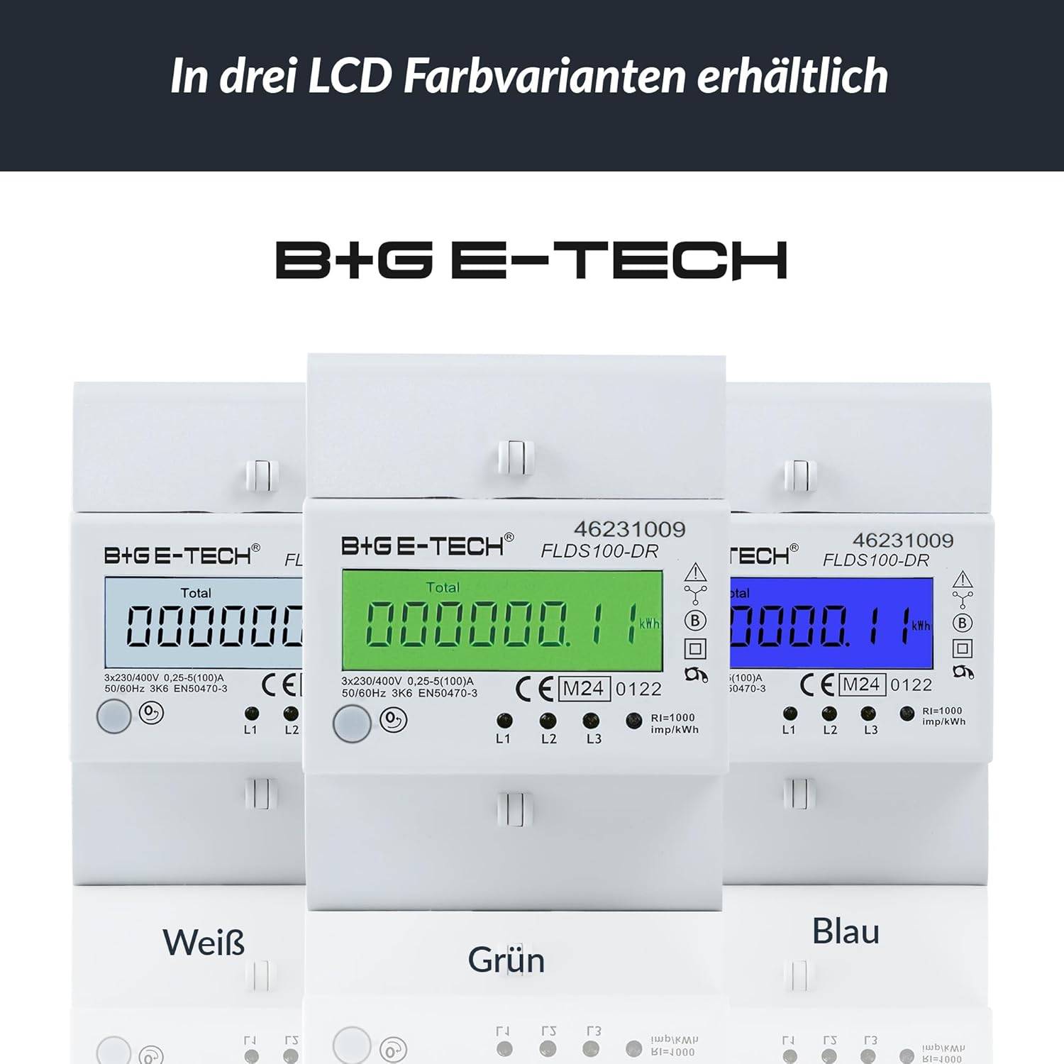 B+G E-Tech FLDS100DR Drehstromzähler 400V 100A LCD Grün Hutschiene MID 2026 digital Stromzähler
