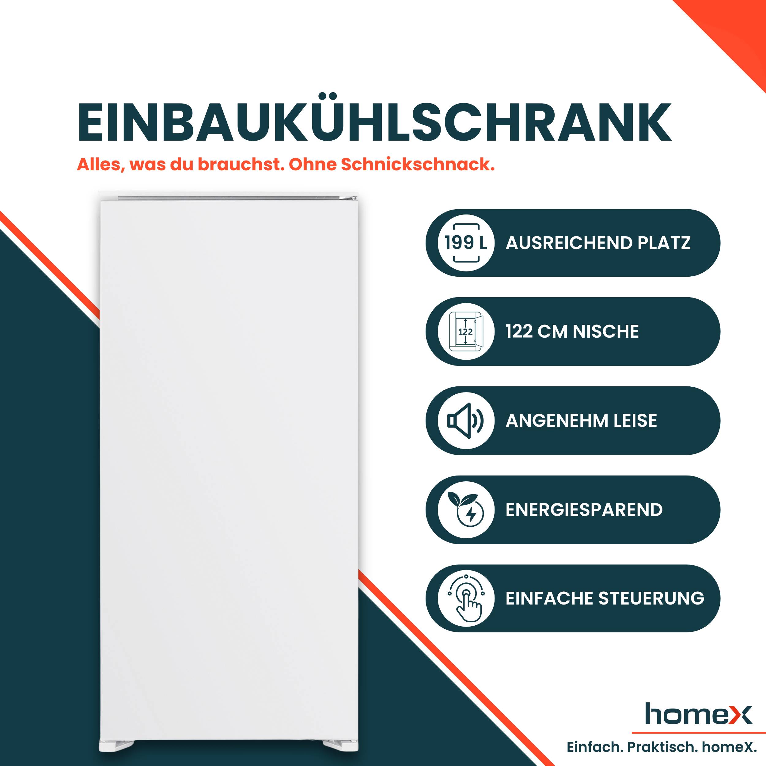 homeX CB1991E Einbaukühlschrank ohne Gefrierfach, 122cm Nische - 199 Liter, Schlepptürtechnik, LED-Beleuchtung, 39 dB