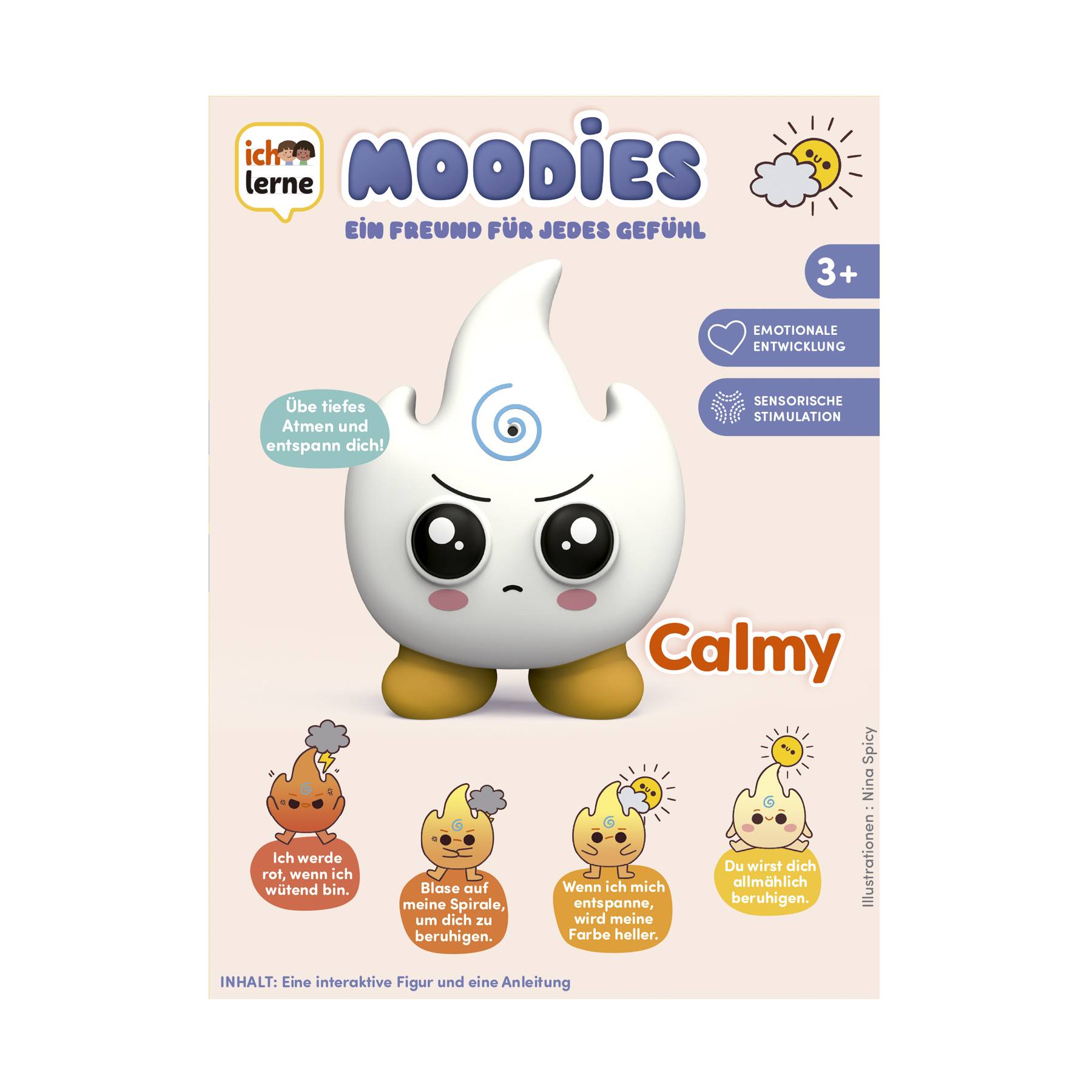 Ich lerne, Moodies, Calmy