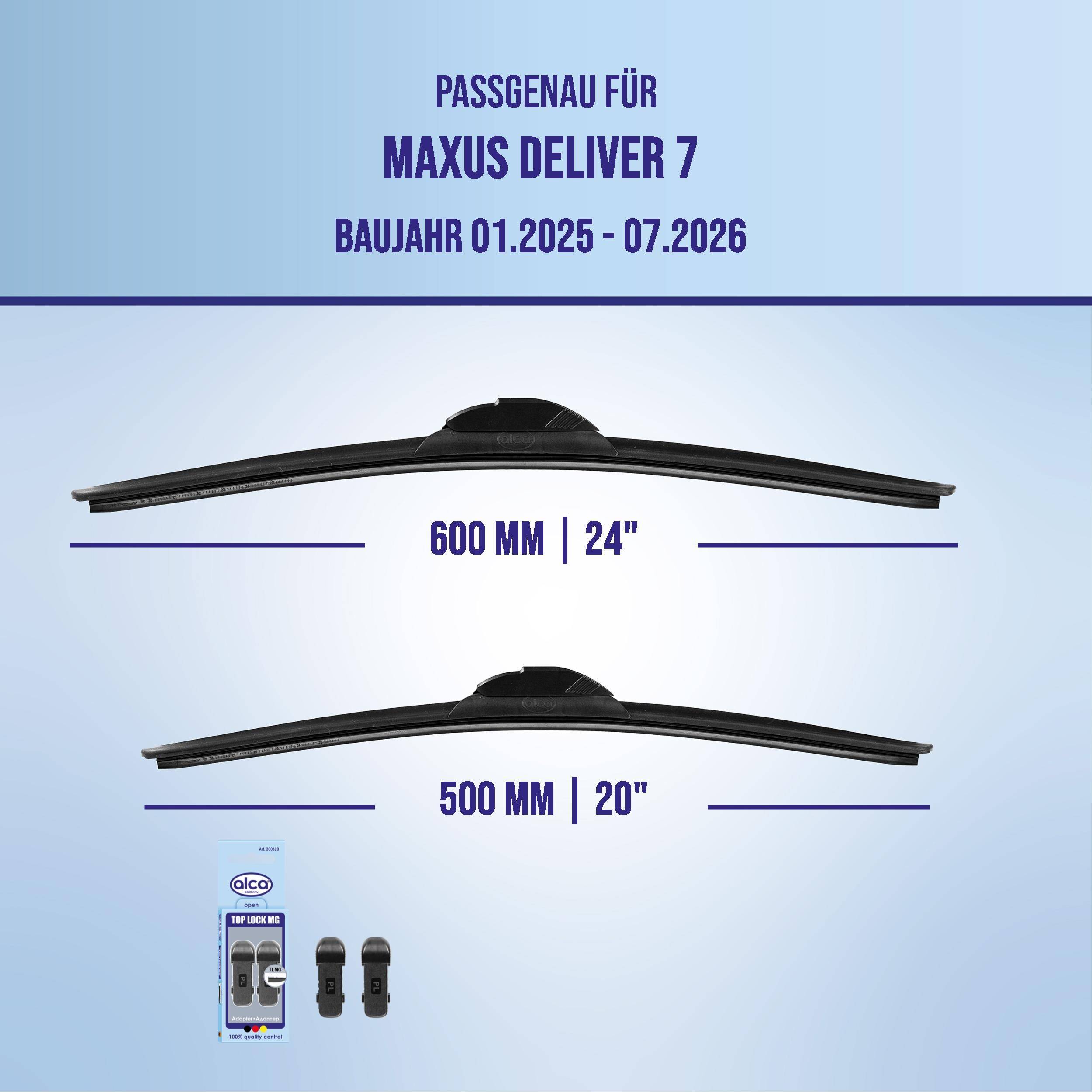 Fahrgastausstattungs-Anleitung für Maxus Deliver 7, Baujahre 01.2025-07.2026, mit Wischergröße 600 mm (24) und 500 mm (20) mit Adapterelementen.
