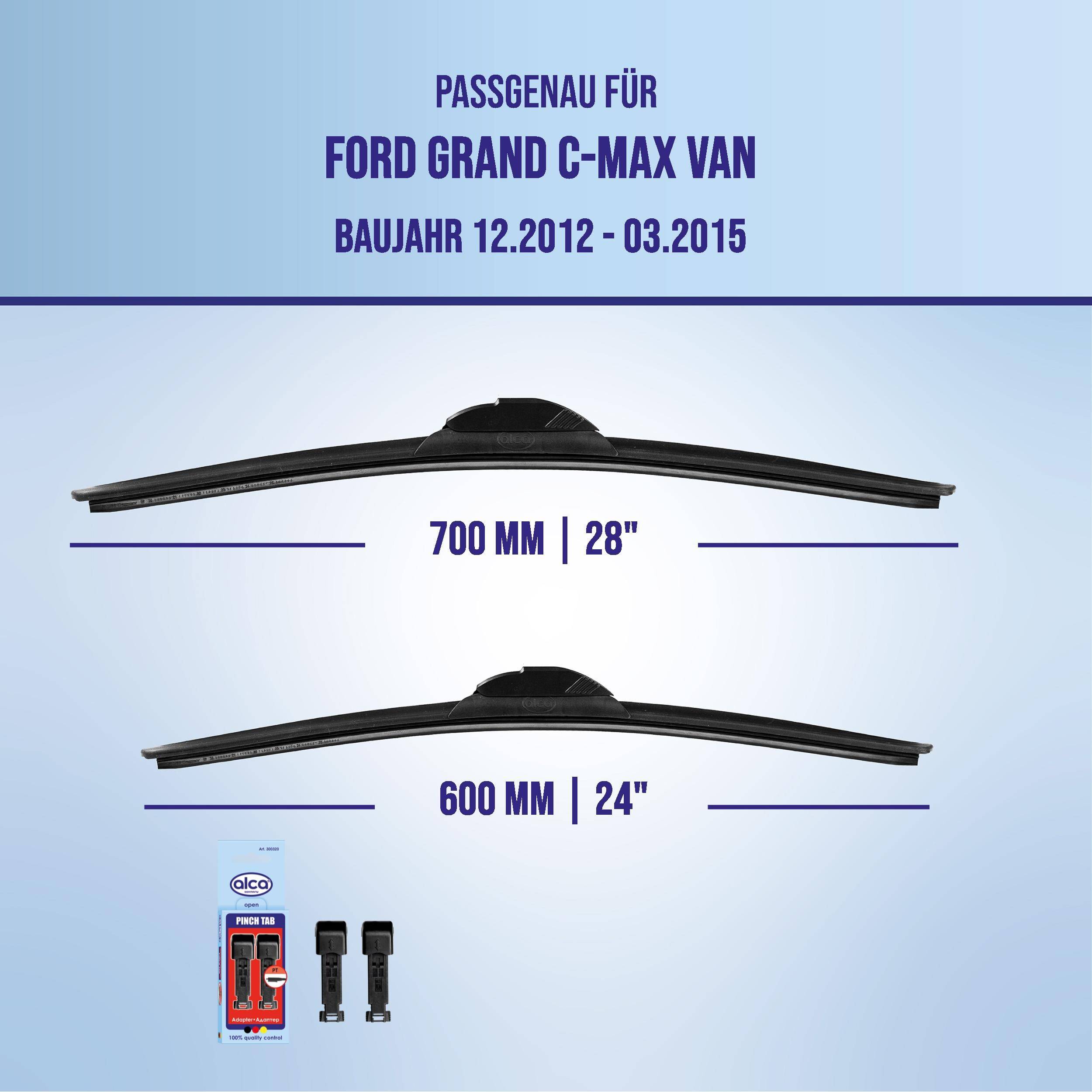 Kompatibilitätsgrafik für Ford Grand C-MAX Van (12.2012-03.2015) mit Scheibenwischergröße 700 mm (28