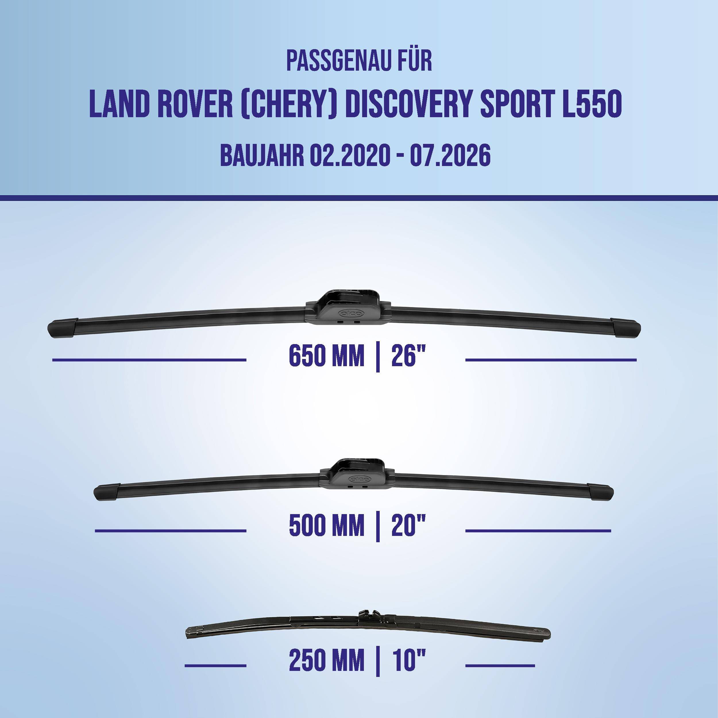 Kompatibilitätstabelle für Land Rover (Chery) Discovery Sport L550, Modelljahre 02.2020-07.2026, mit Scheibenwischergröße: 650 mm, 500 mm und 250 mm.